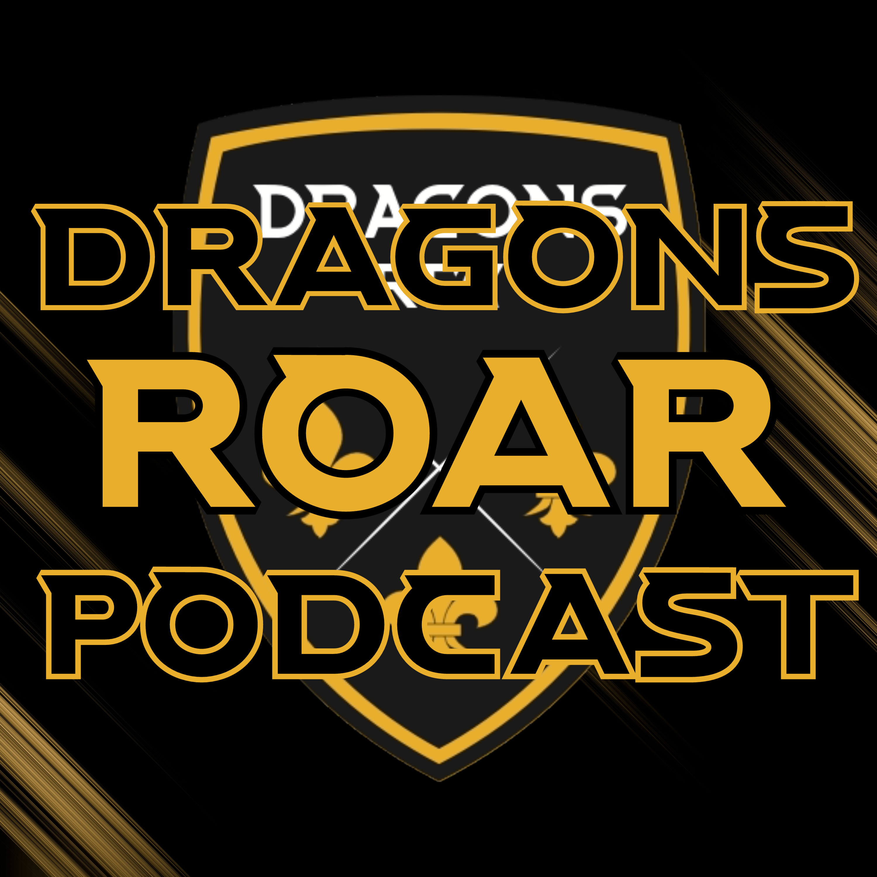 Dragons Roar Podcast