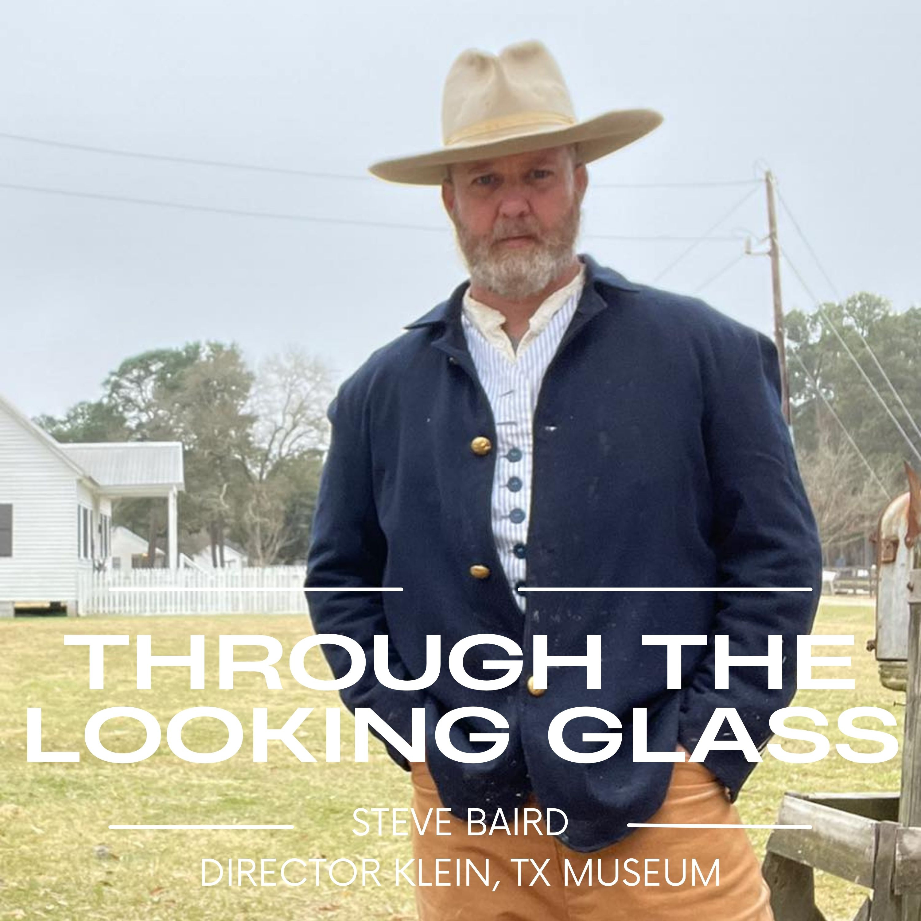 Through the Looking Glass: History of Klein, TX podcast artwork