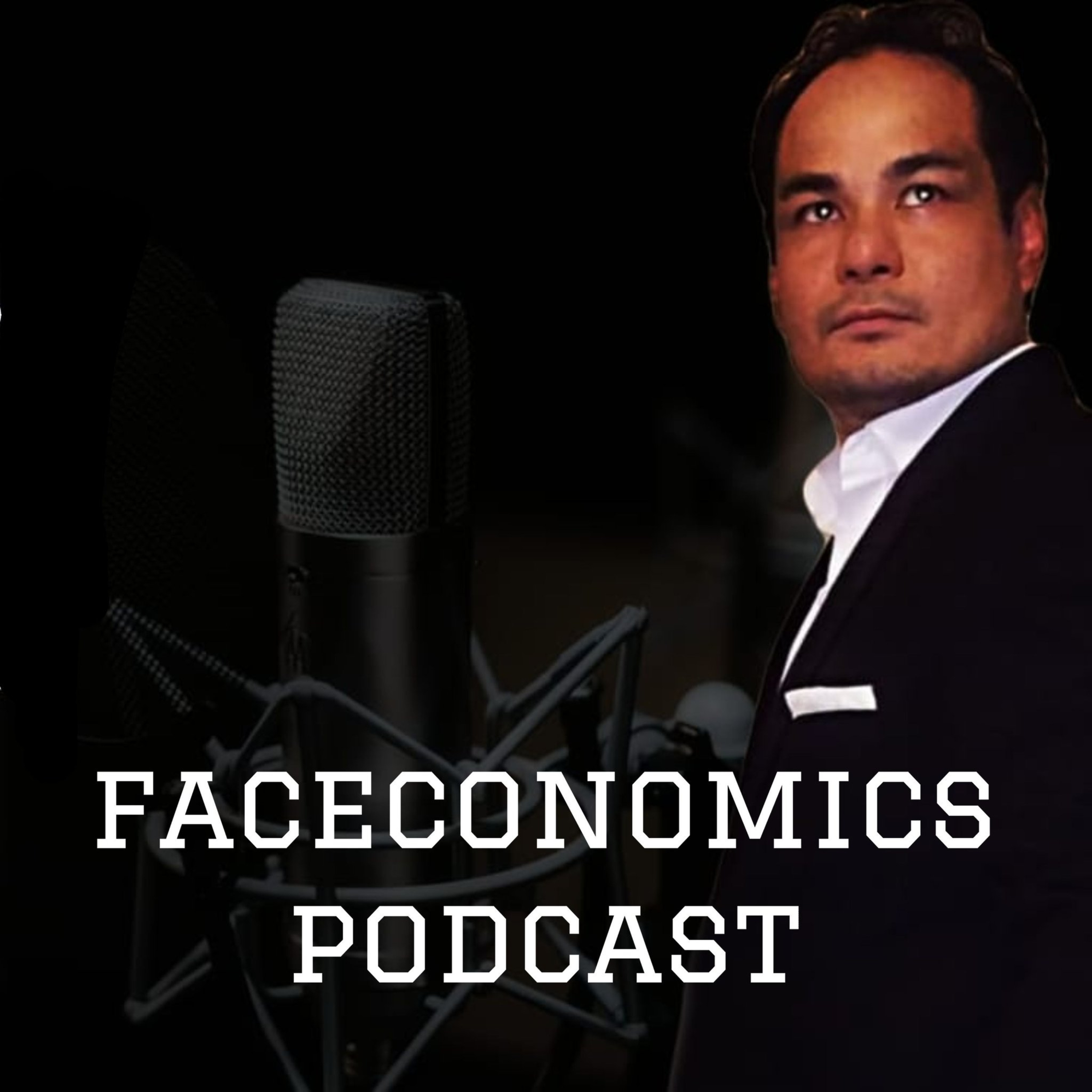faceconomics podcast
