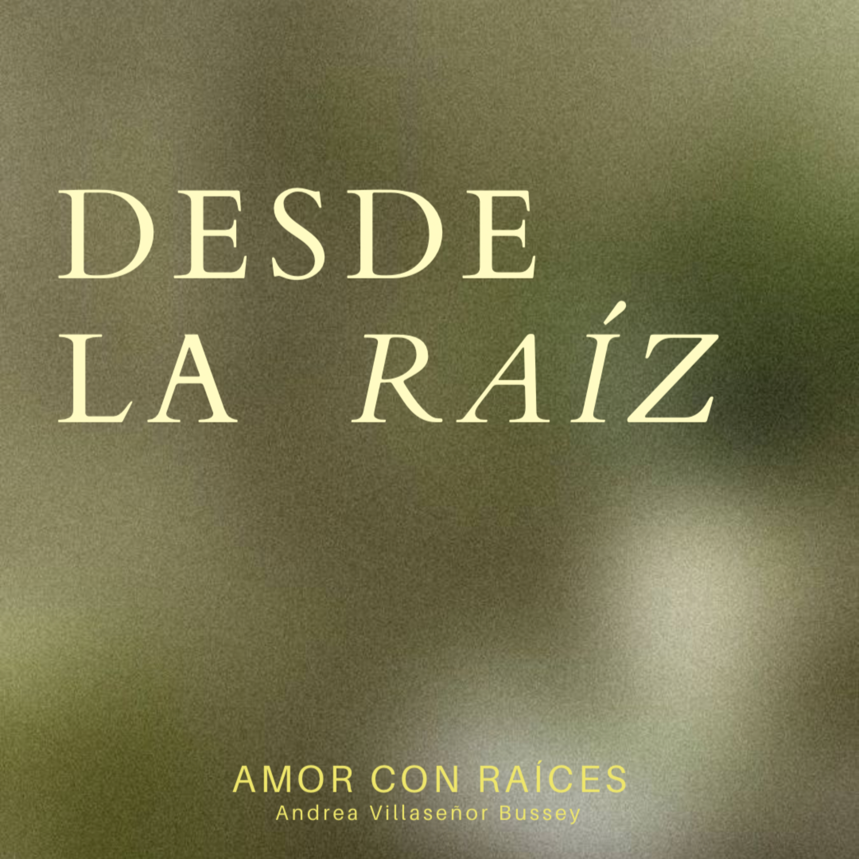 Desde la raíz
