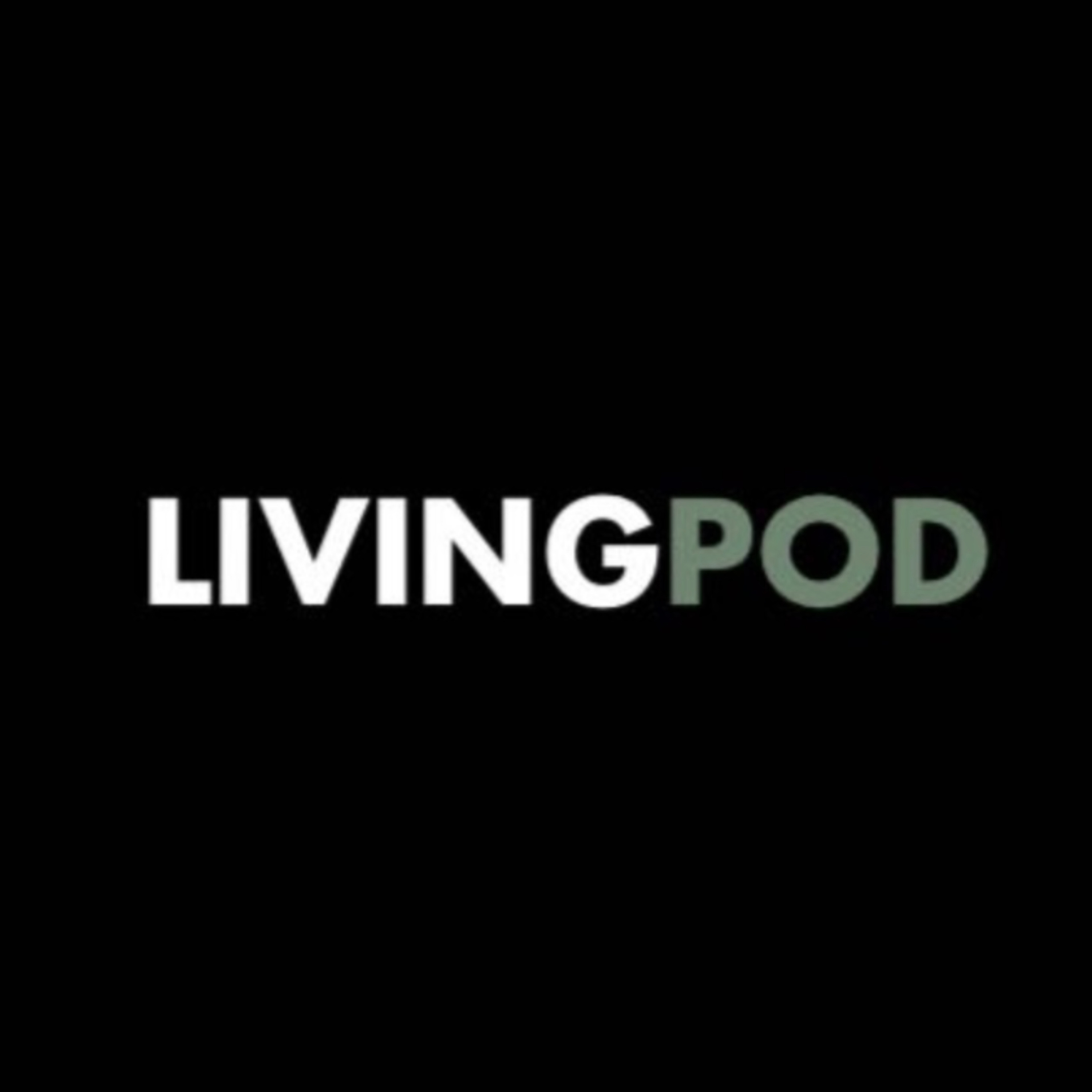 LIVING POD