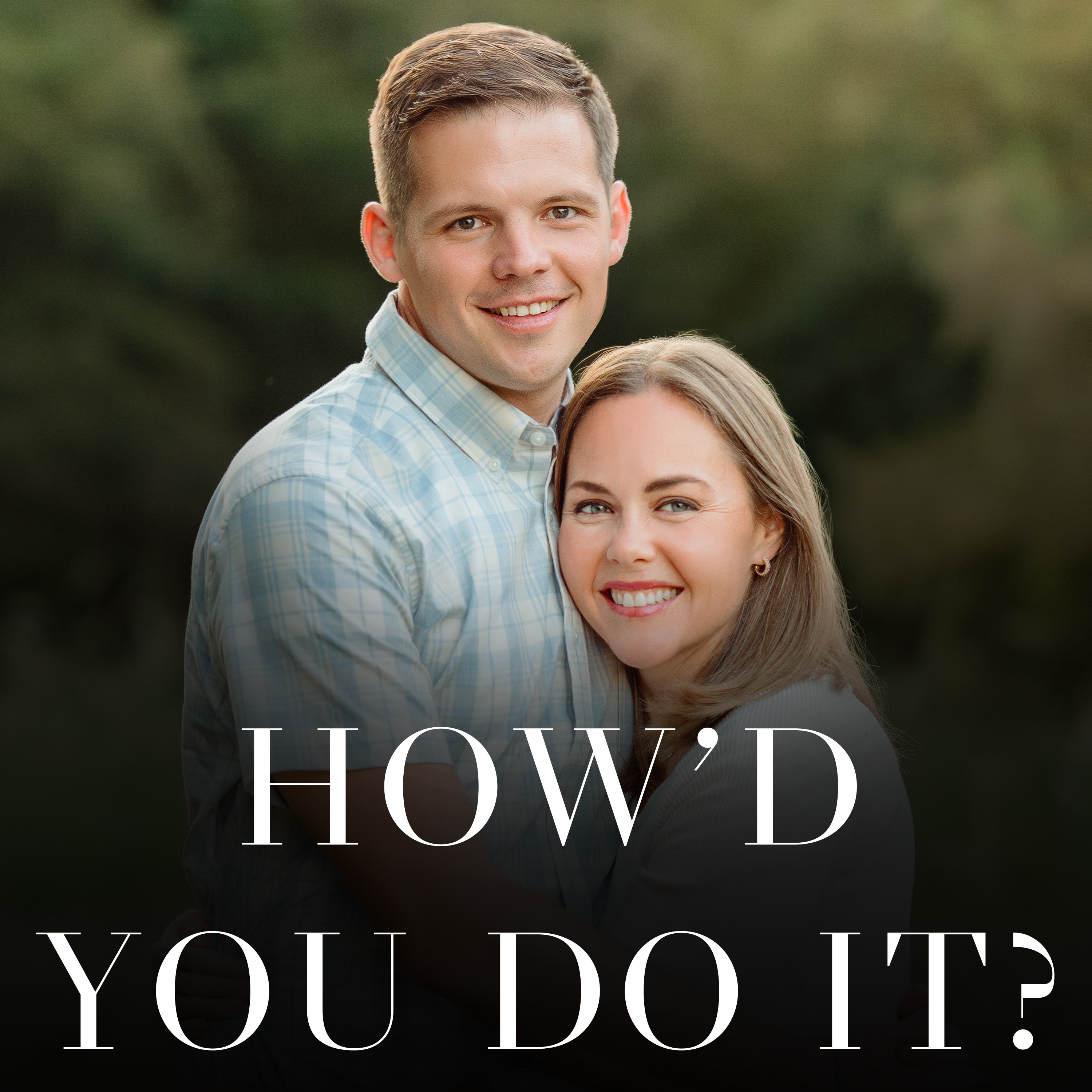 How’d You Do It? - Stories of Raising Children in the Faith