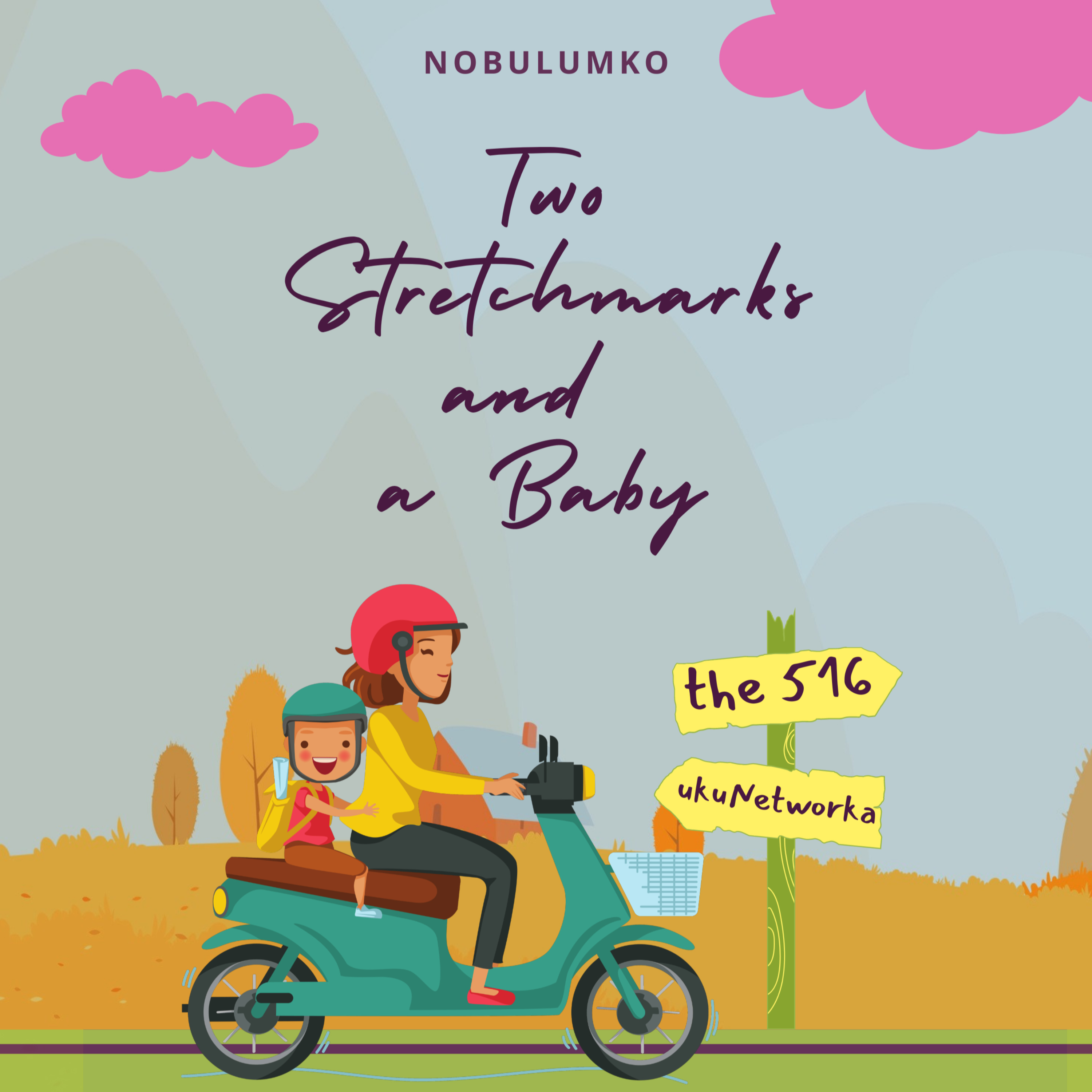 Two Stretchmarks and A Baby