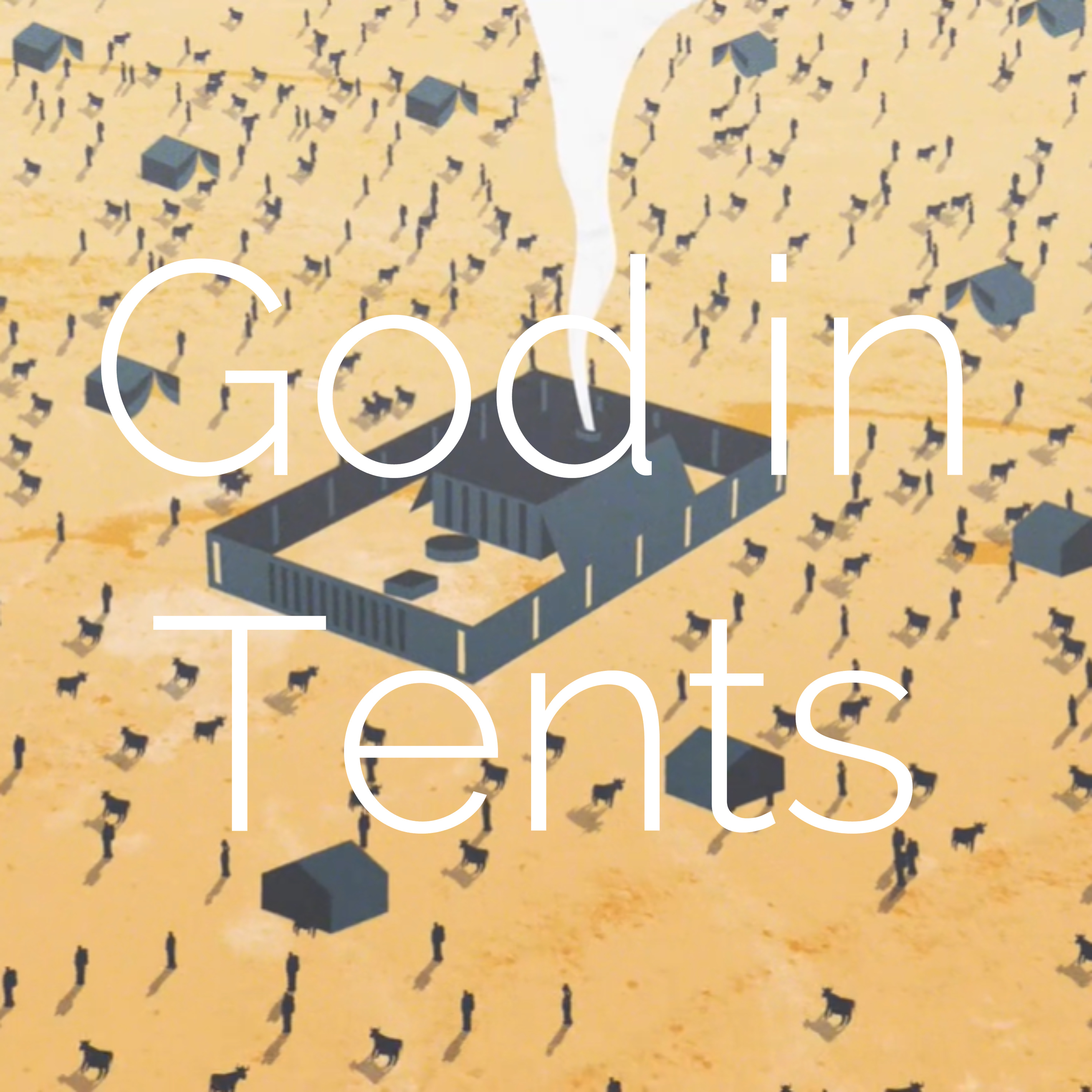 God in Tents
