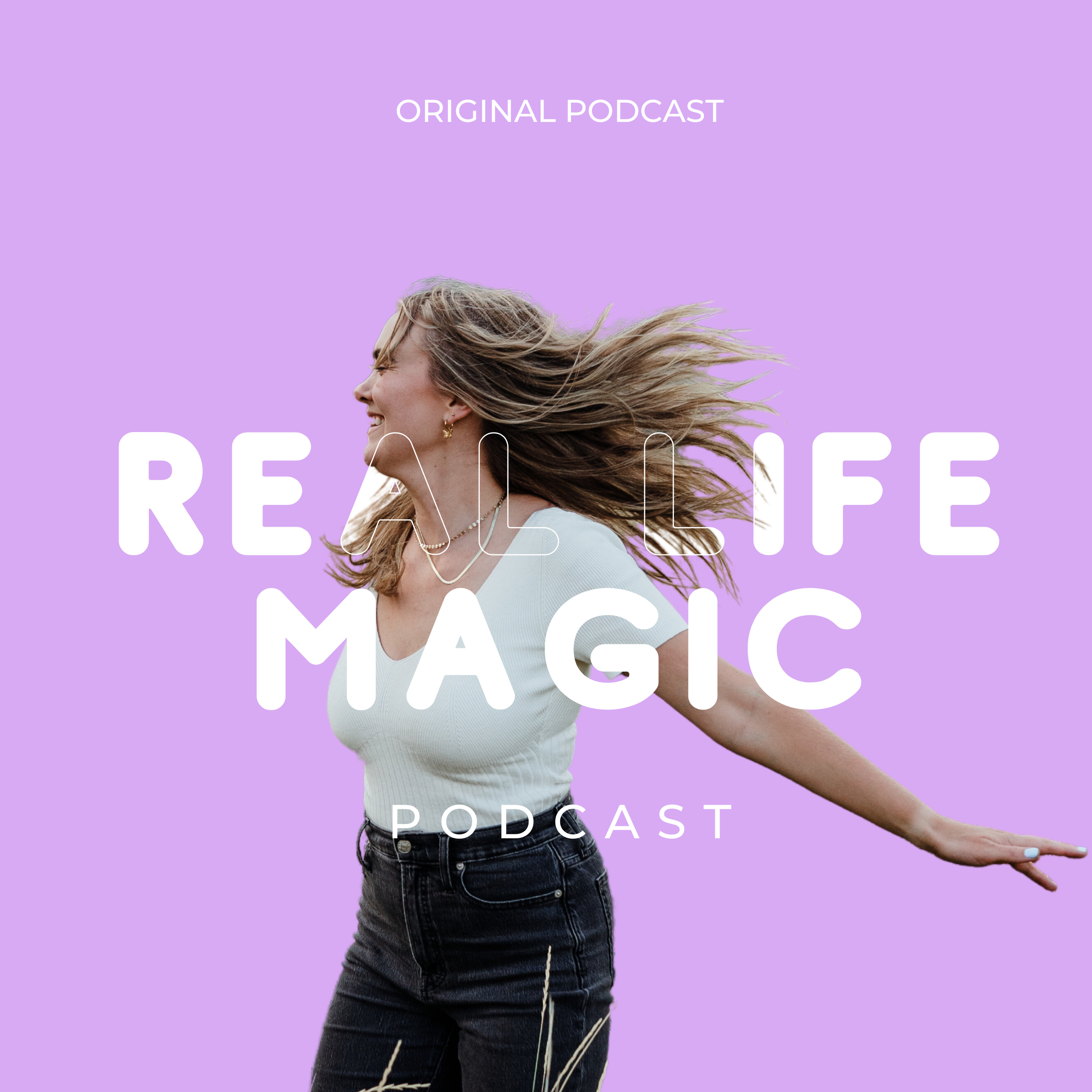 Real Life Magic Podcast