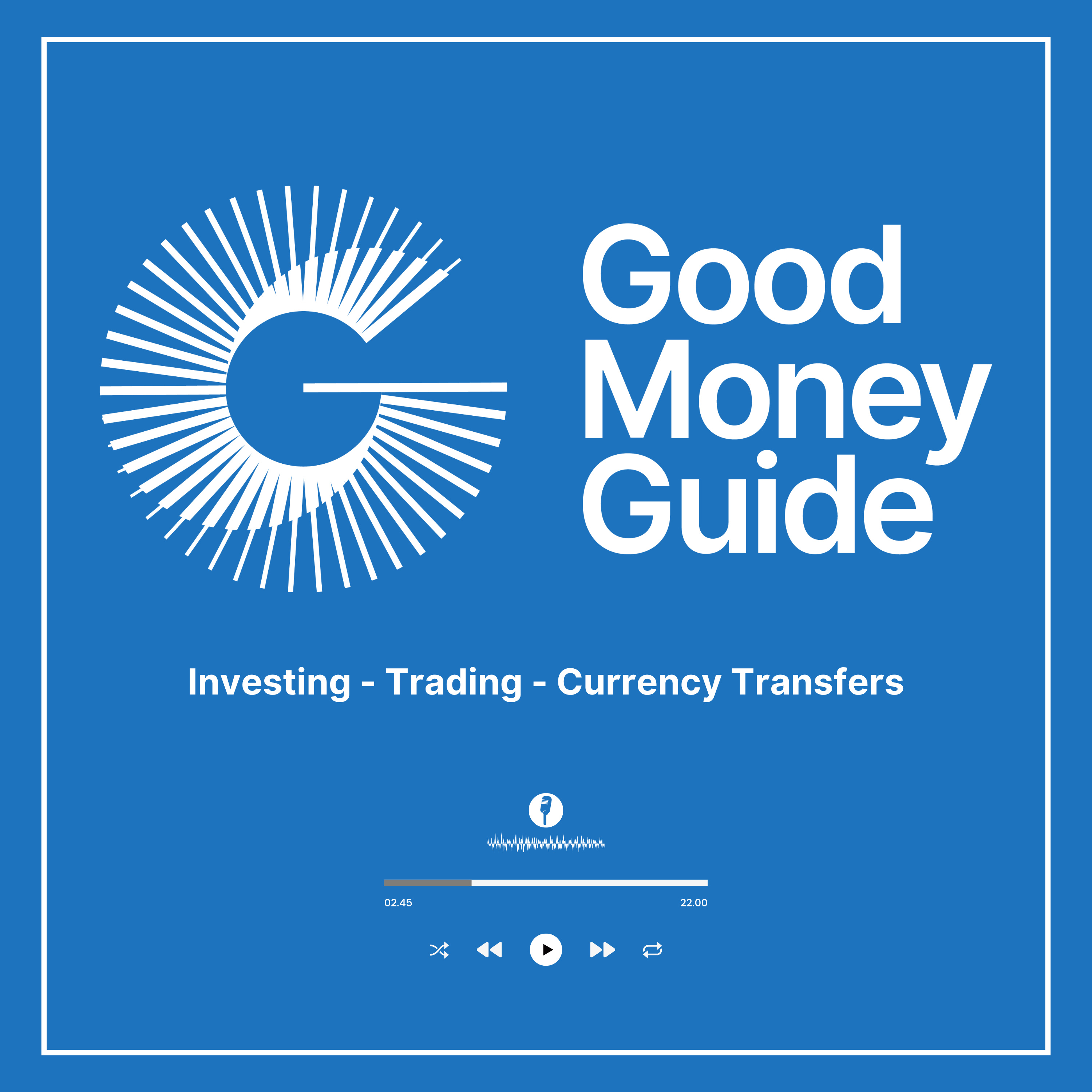 Good Money Guide Podcast