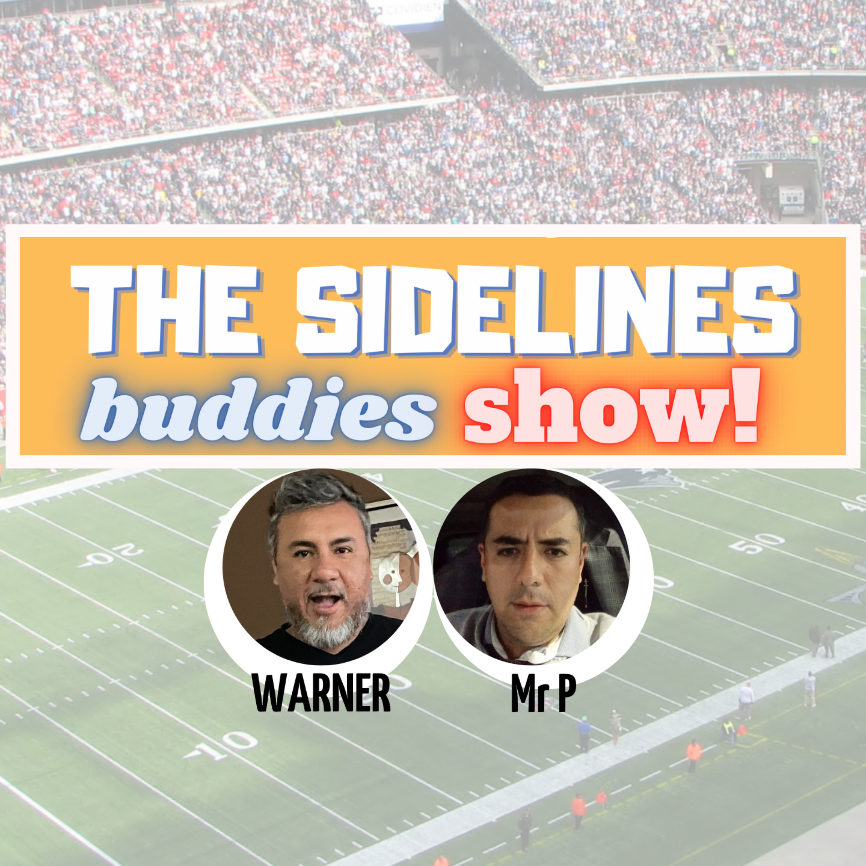 The Sidelines Buddies Show! podcast artwork