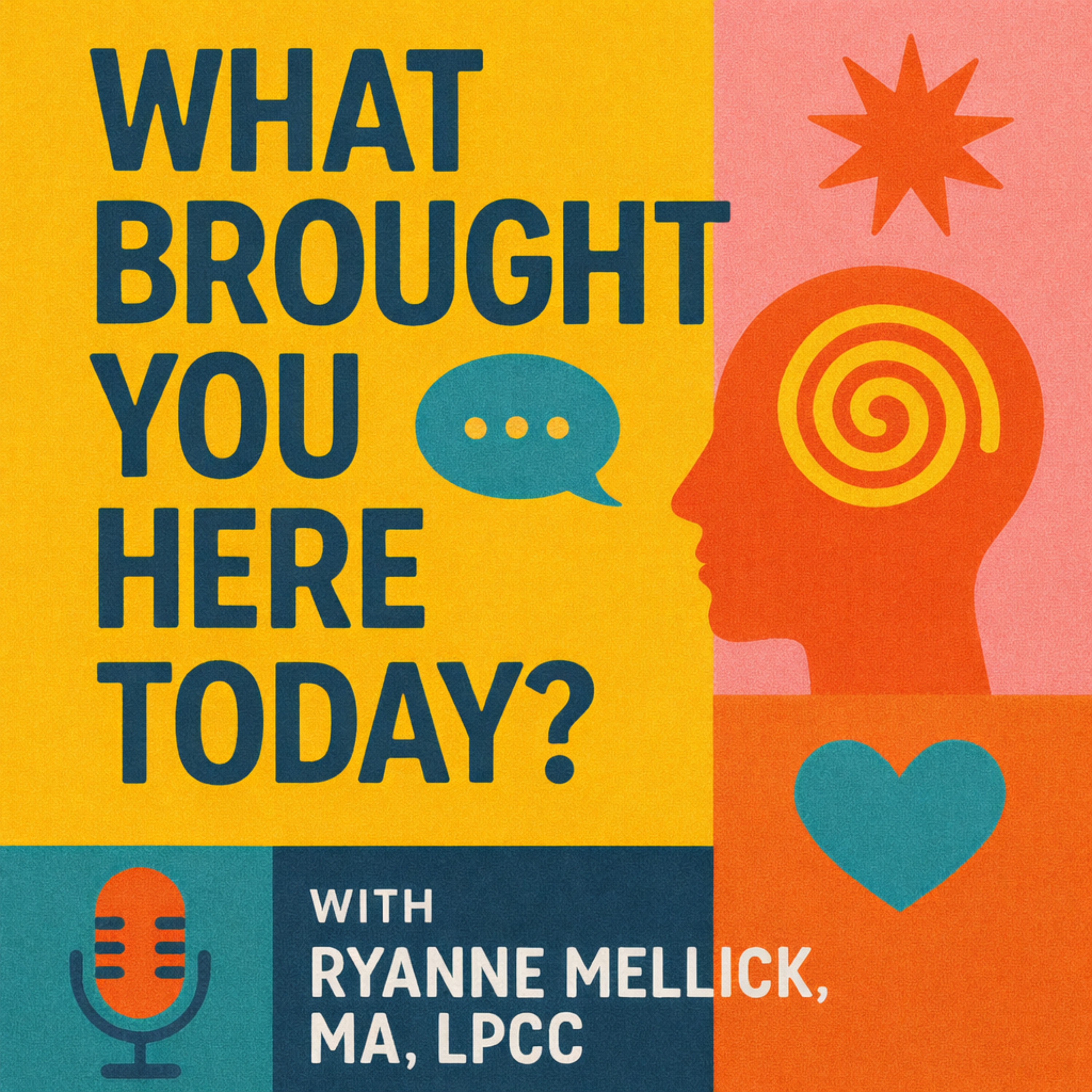 What Brought You Here Today?