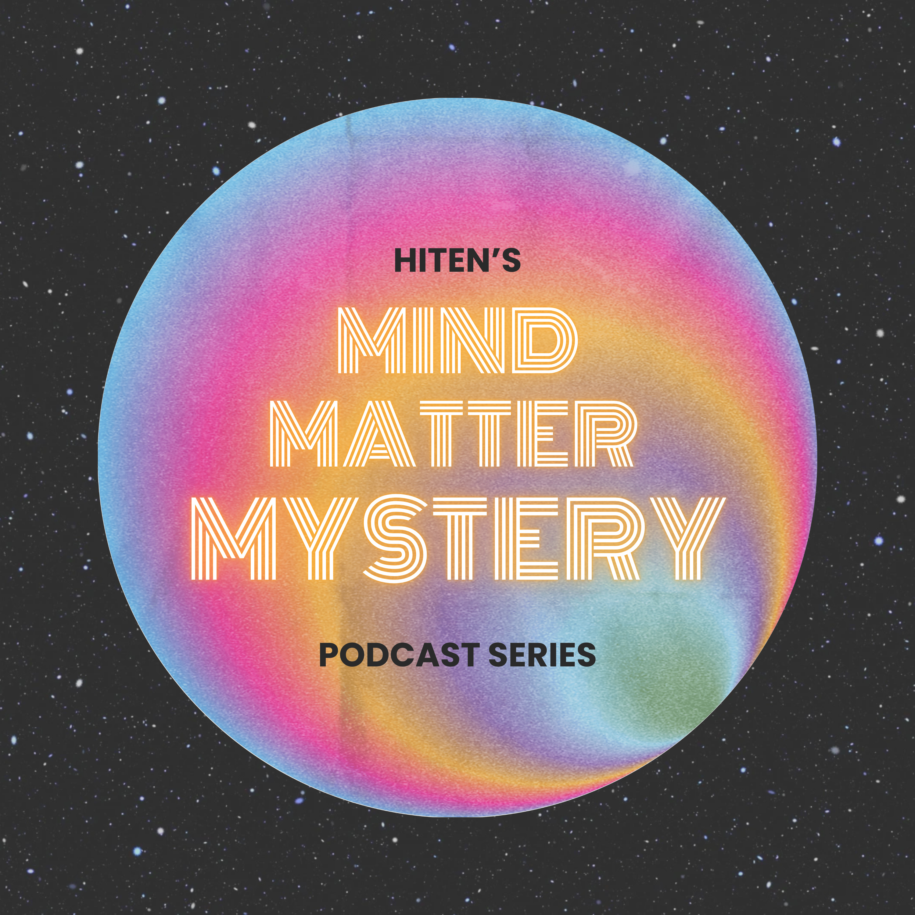 Mind, Matter And Mystery podcast artwork