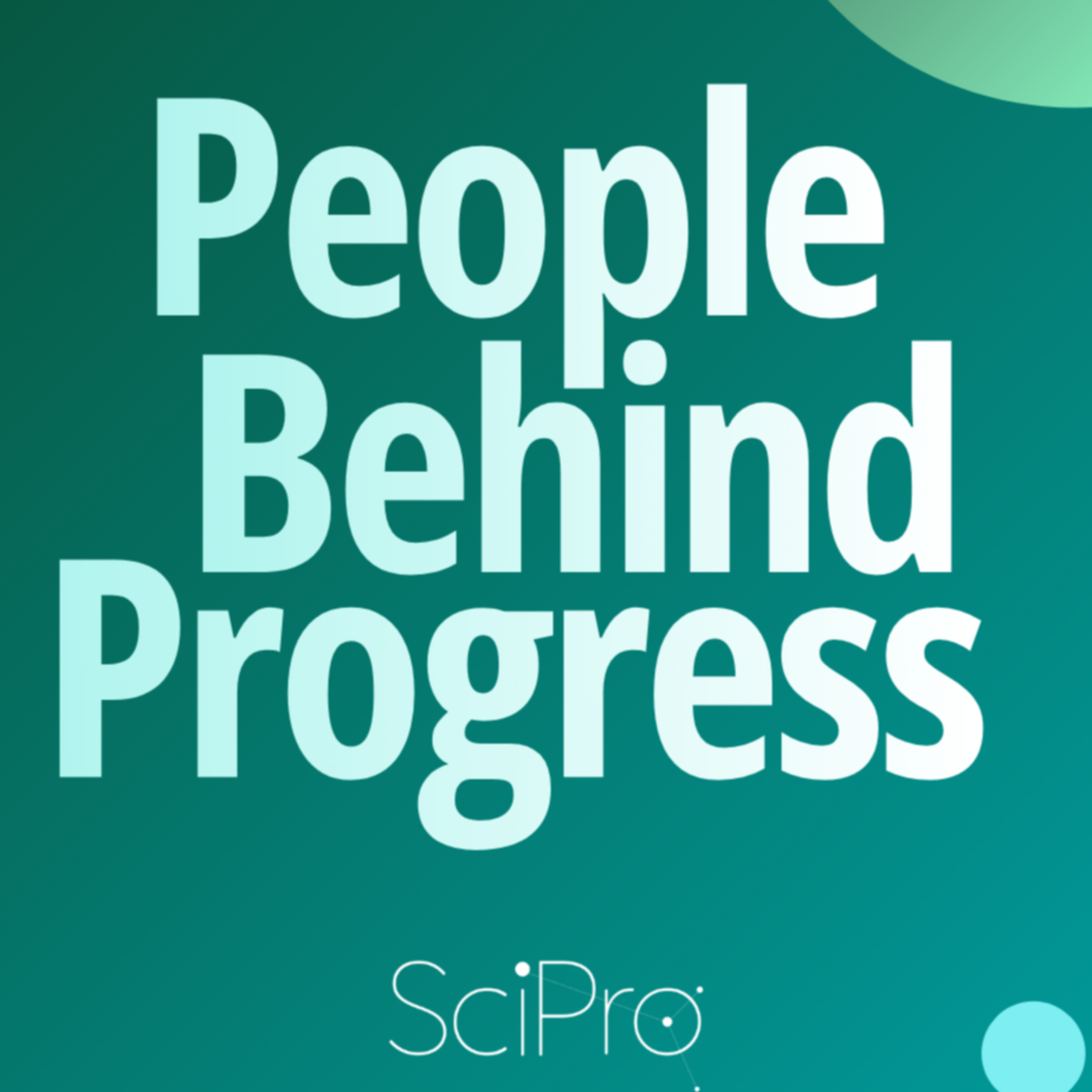 People Behind Progress by SciPro