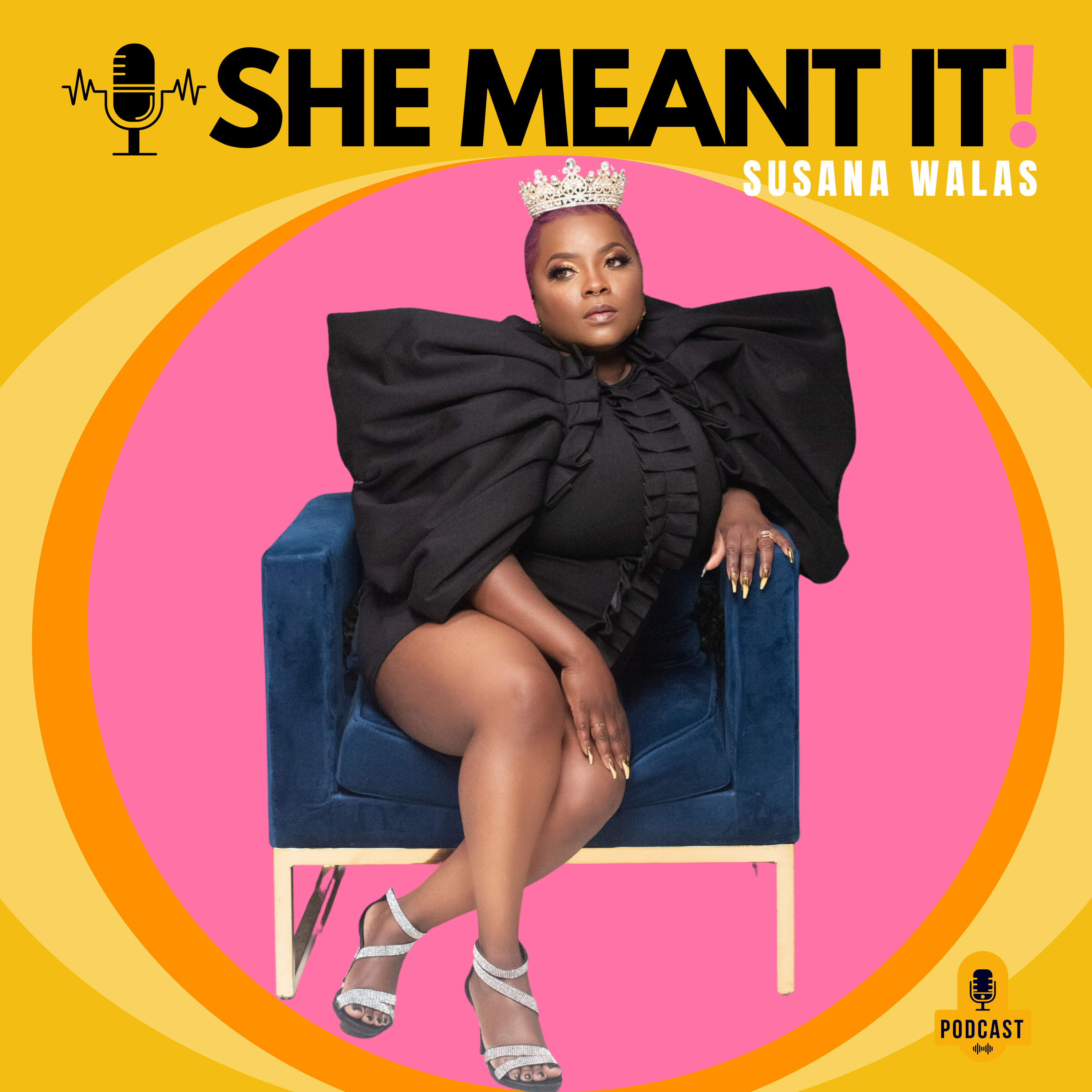 She Meant It! podcast artwork