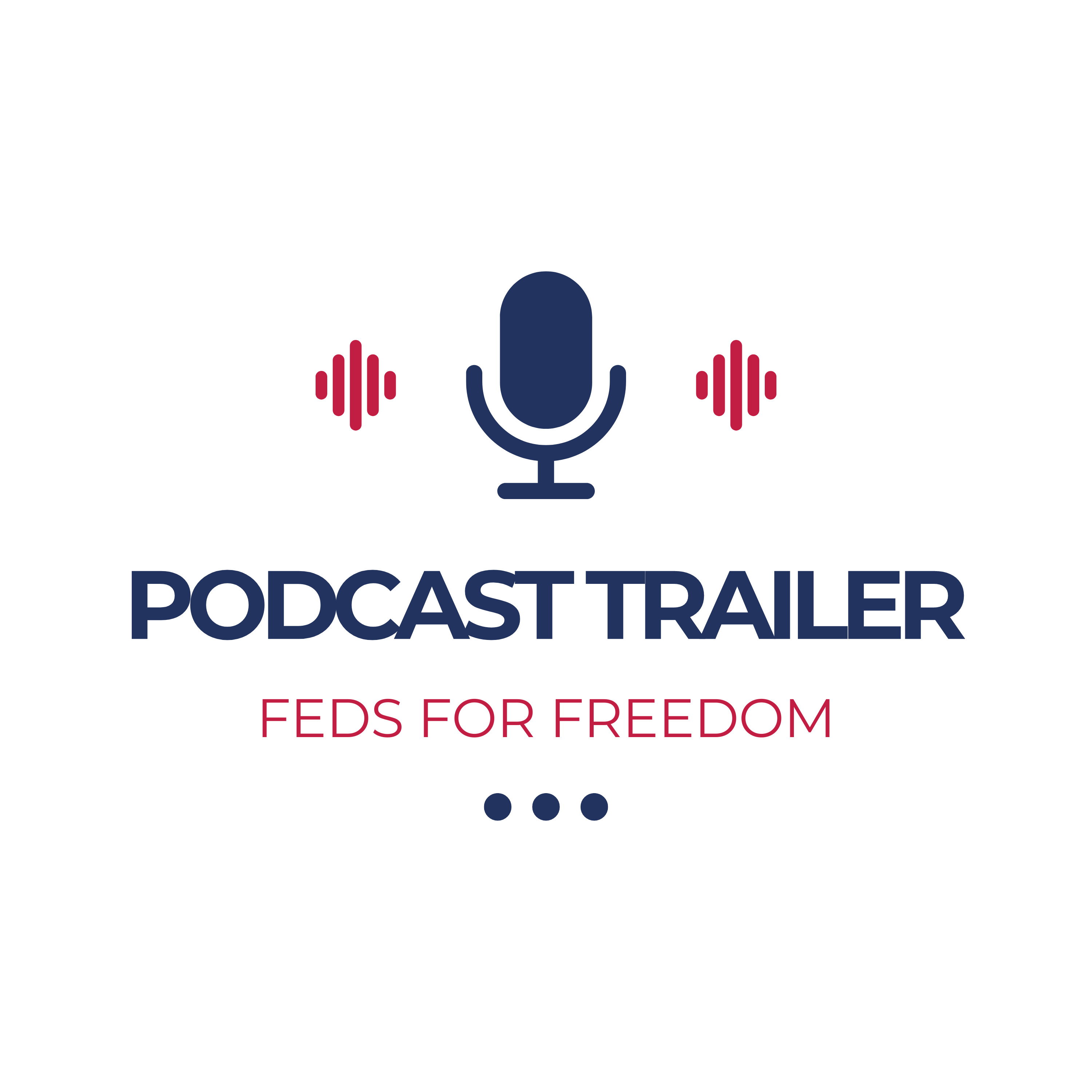 Upcoming: We are Feds For Freedom podcast artwork