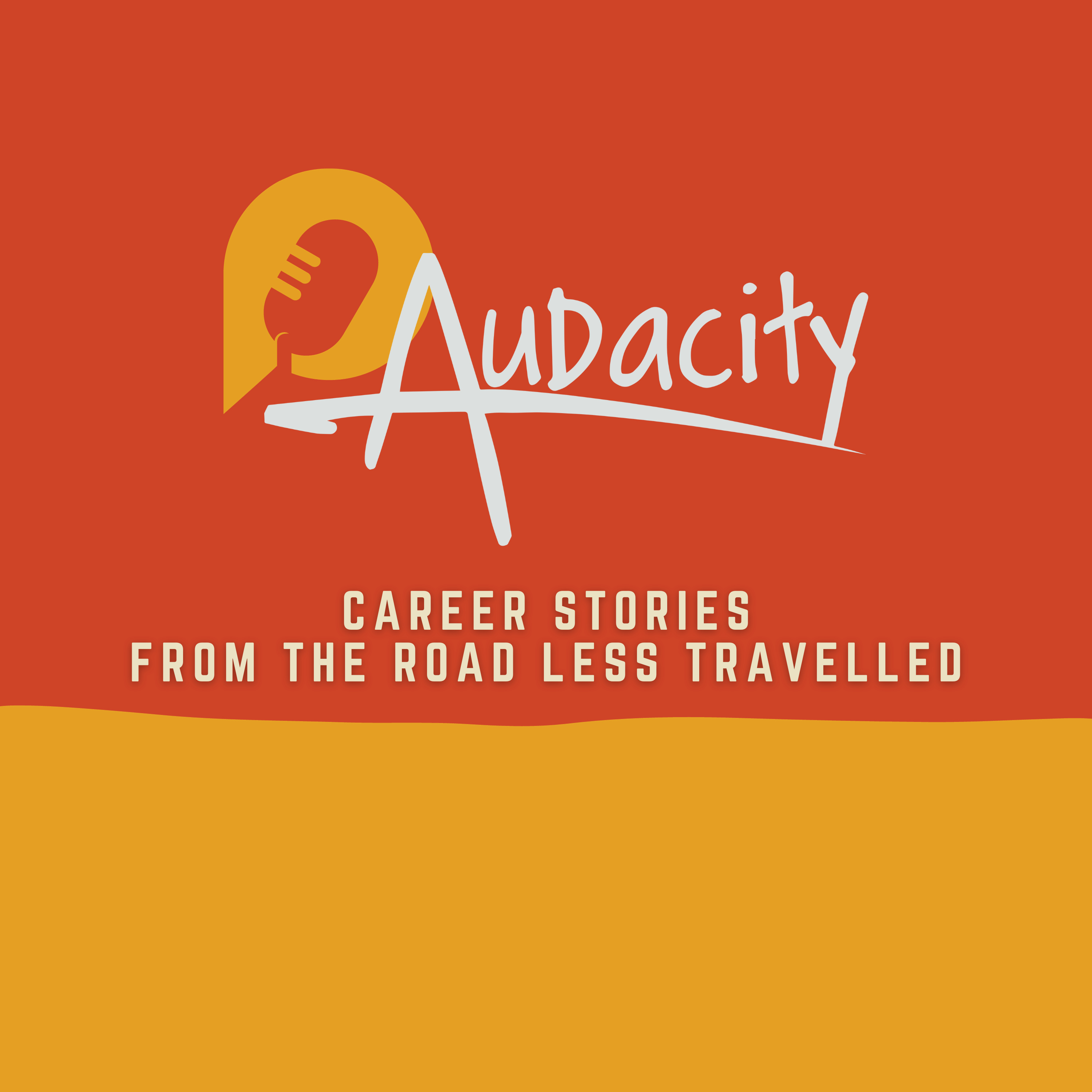 Audacity: Career Stories From The Road Less Travelled podcast artwork