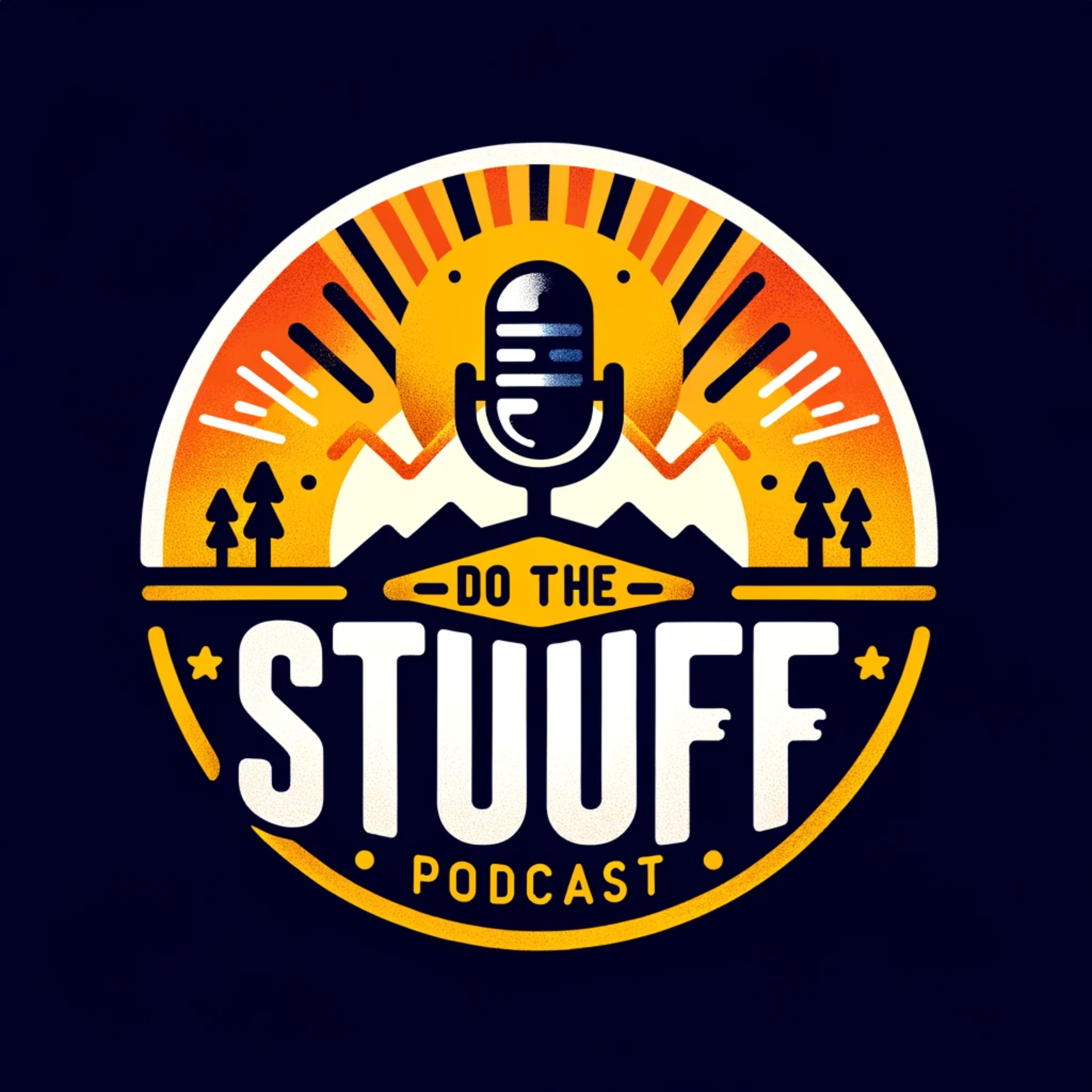 Do The Stuff Podcast
