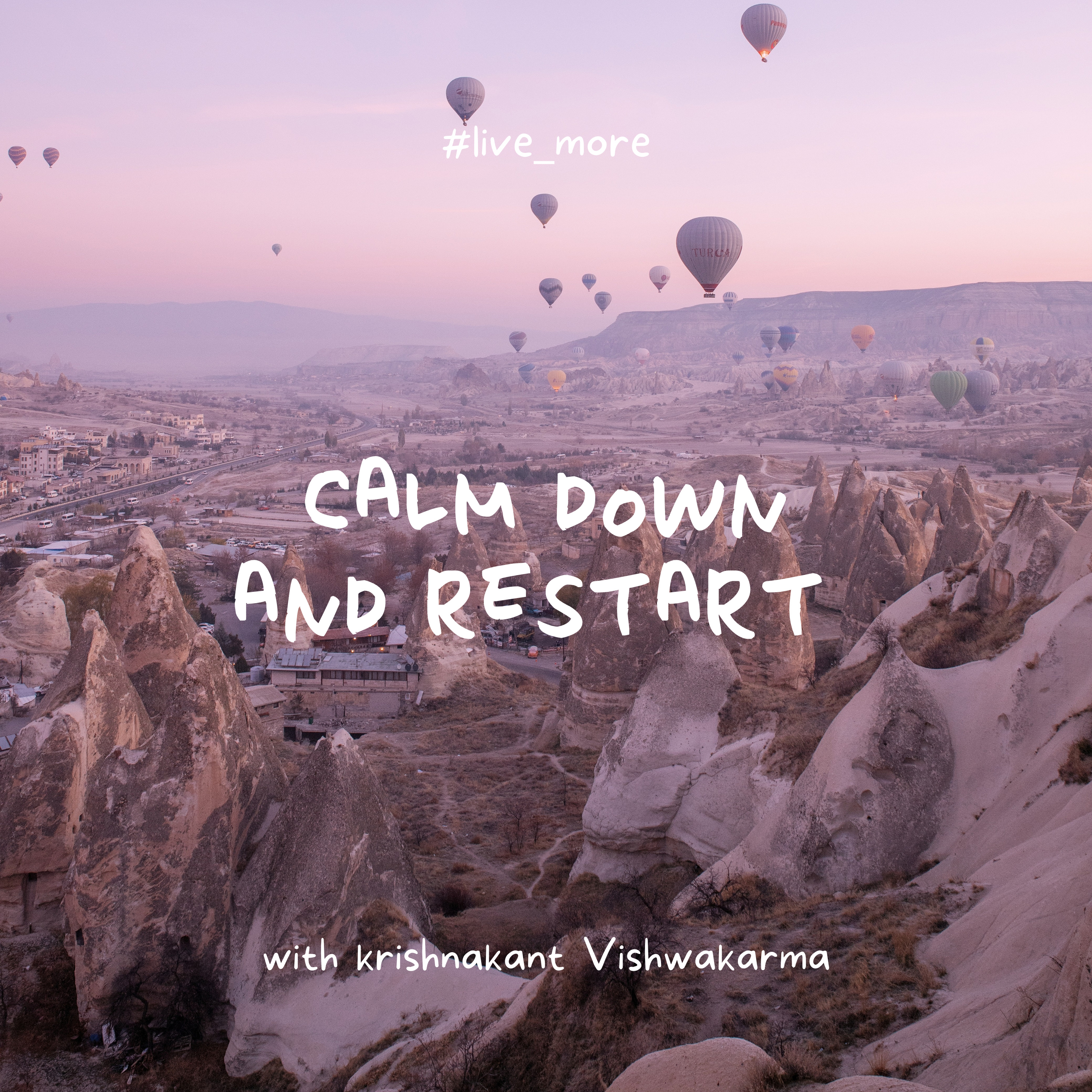 Calm Down and Restart podcast artwork