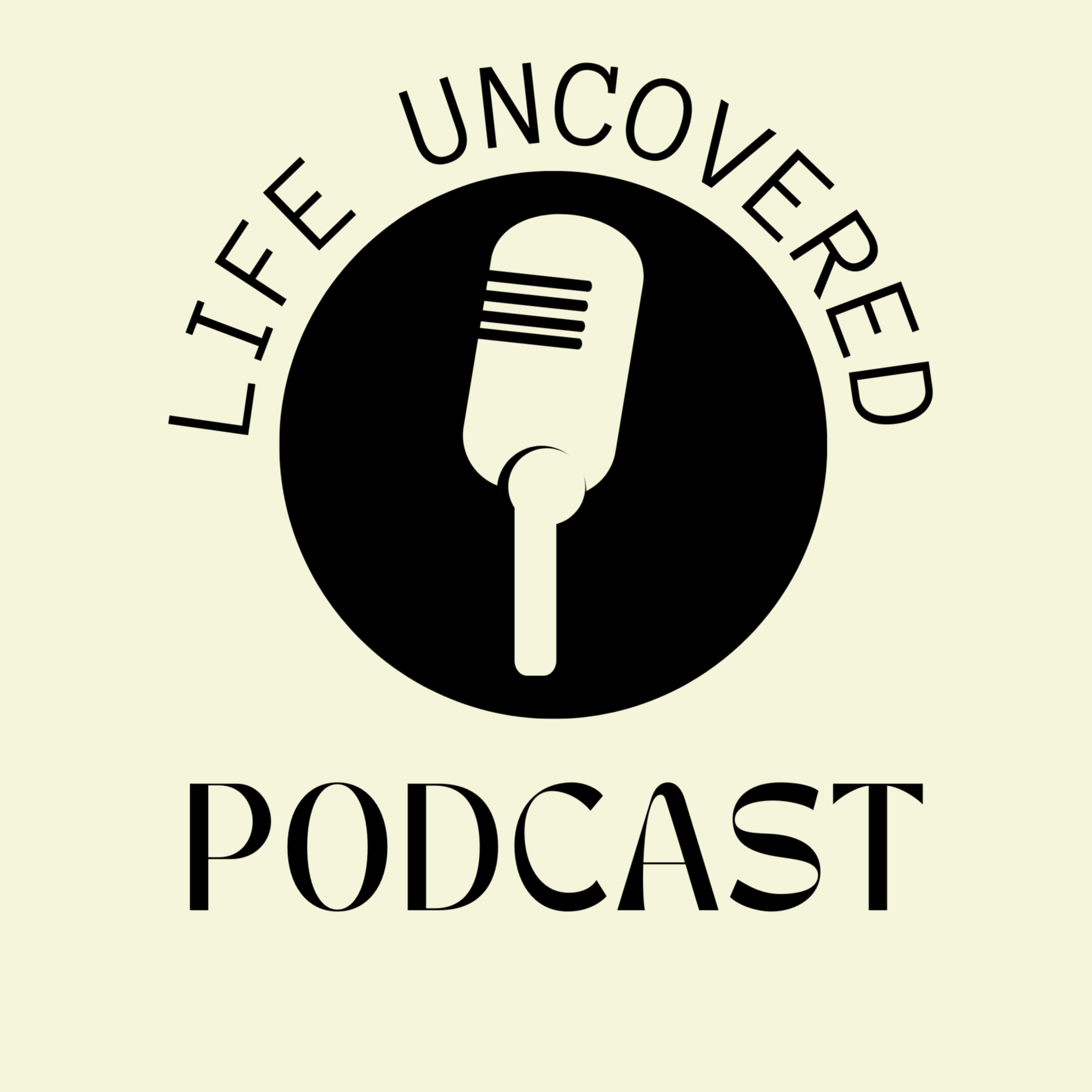 Life Uncovered