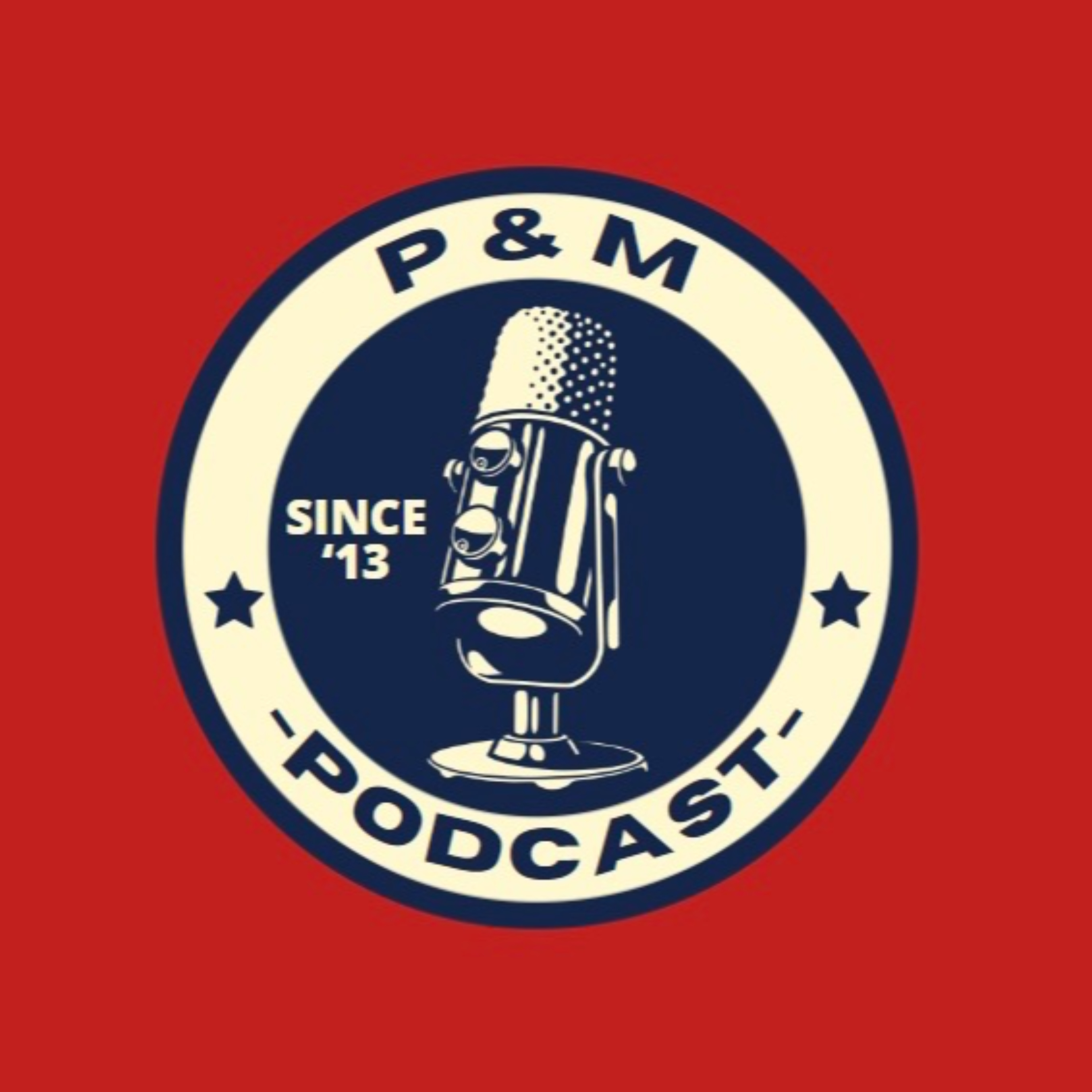 The P and M podcast podcast artwork