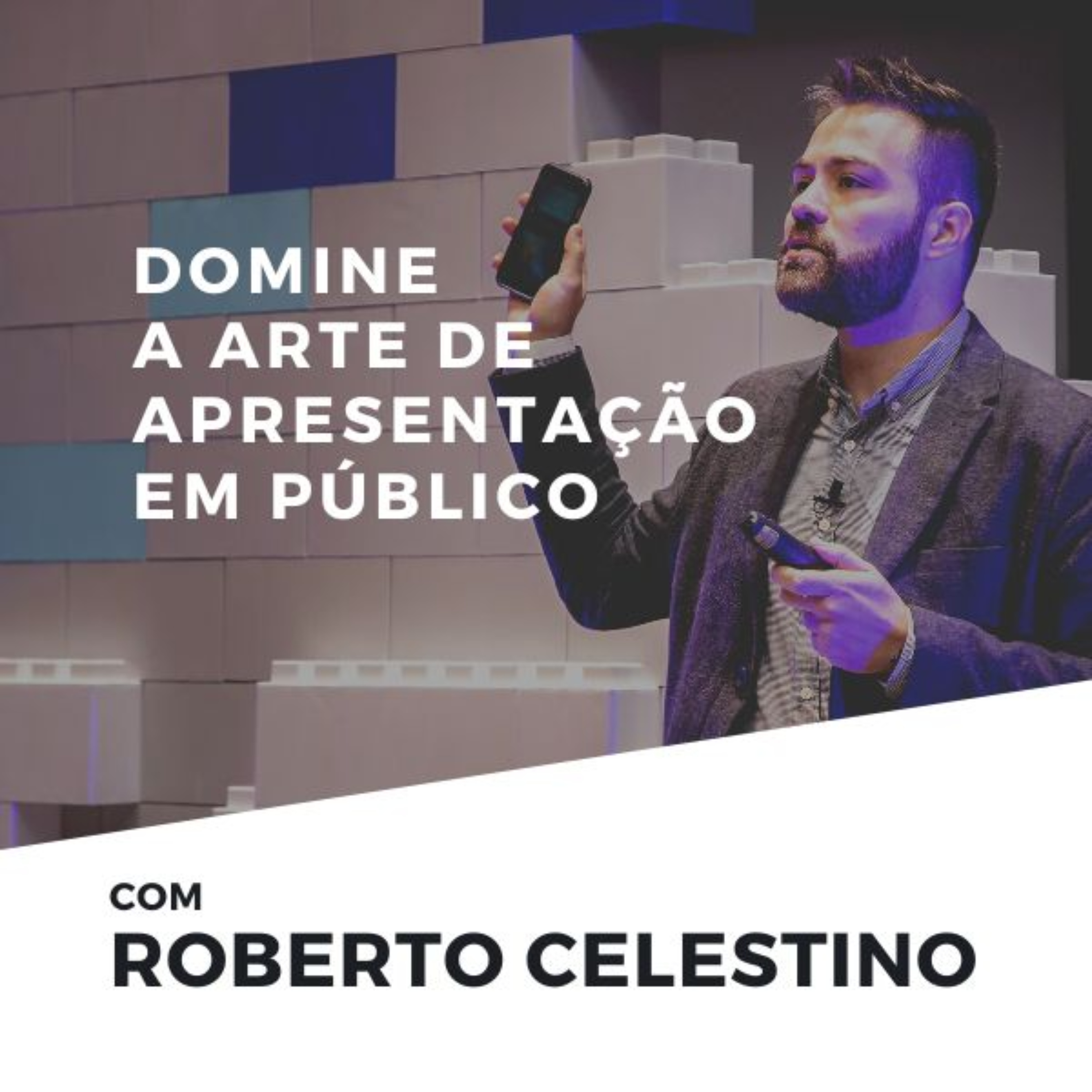 Domine a Arte de Apresentação em Público podcast artwork