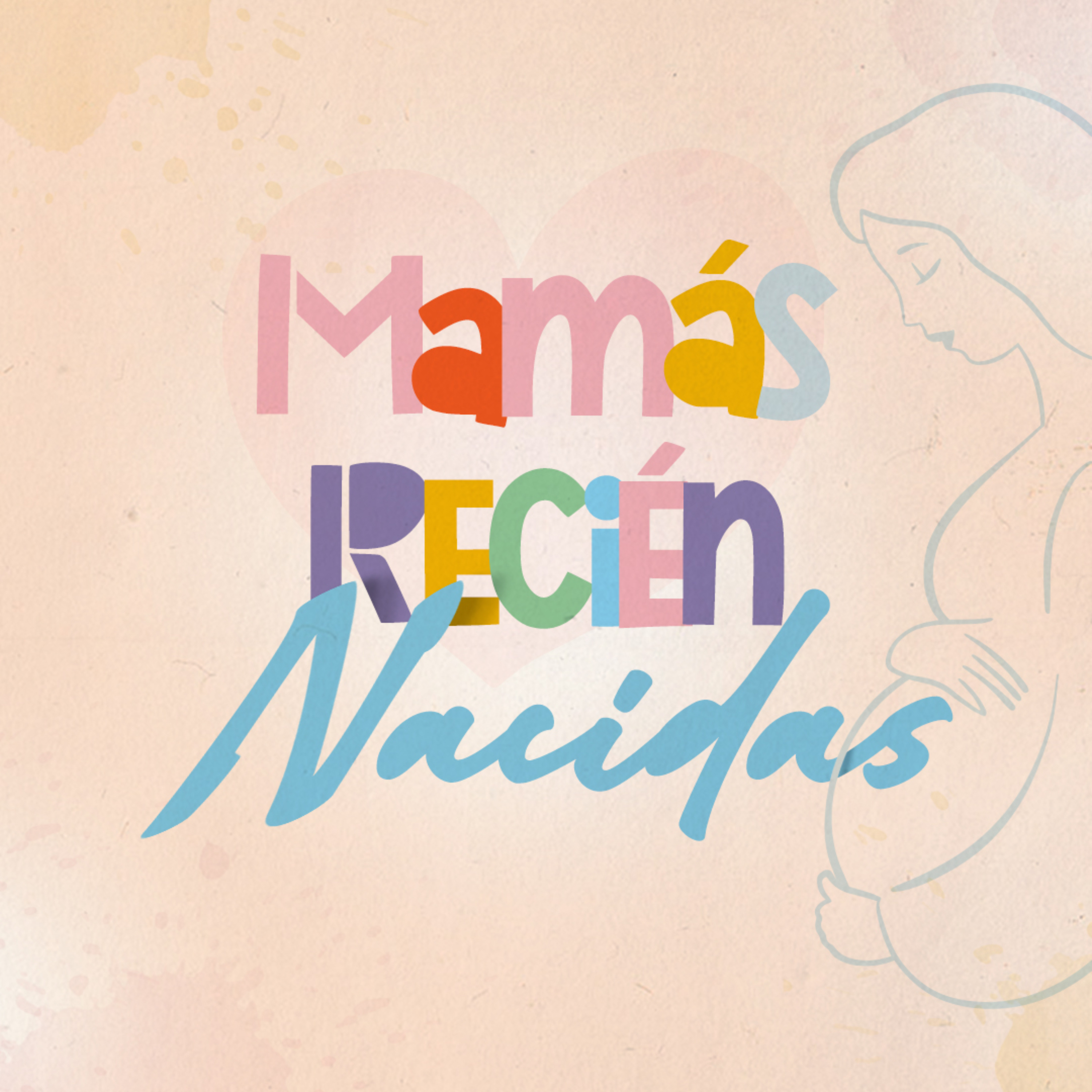 Mamás Recién Nacidas podcast artwork