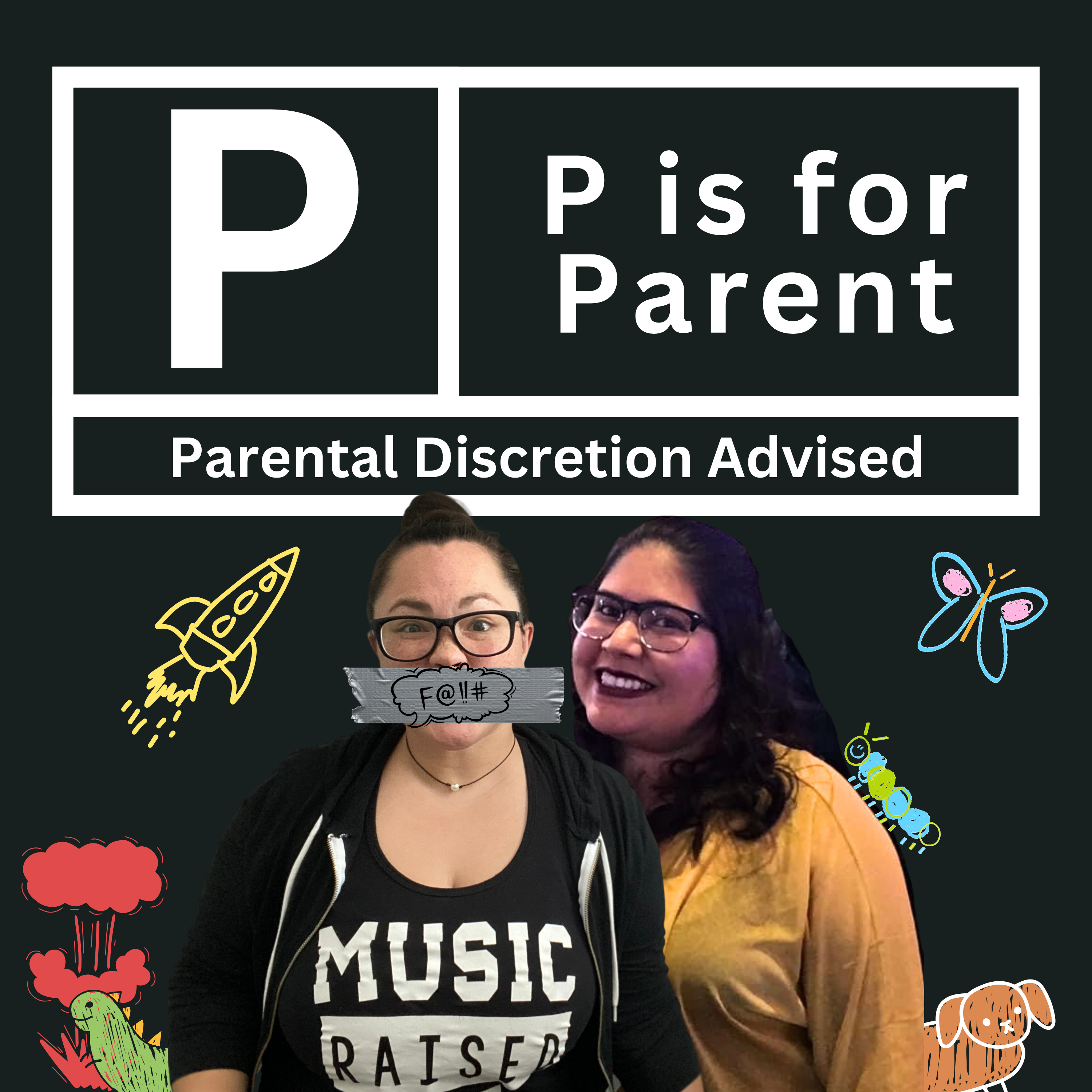 P is for Parent