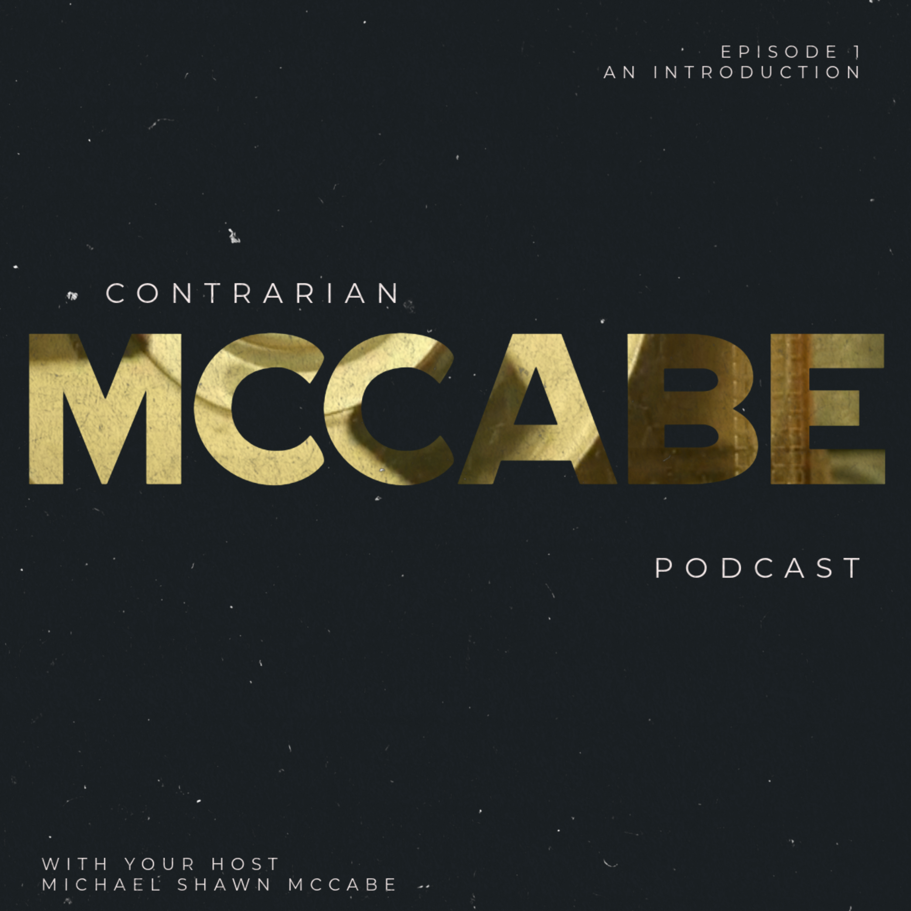 Contrarian with Michael Shawn McCabe podcast artwork