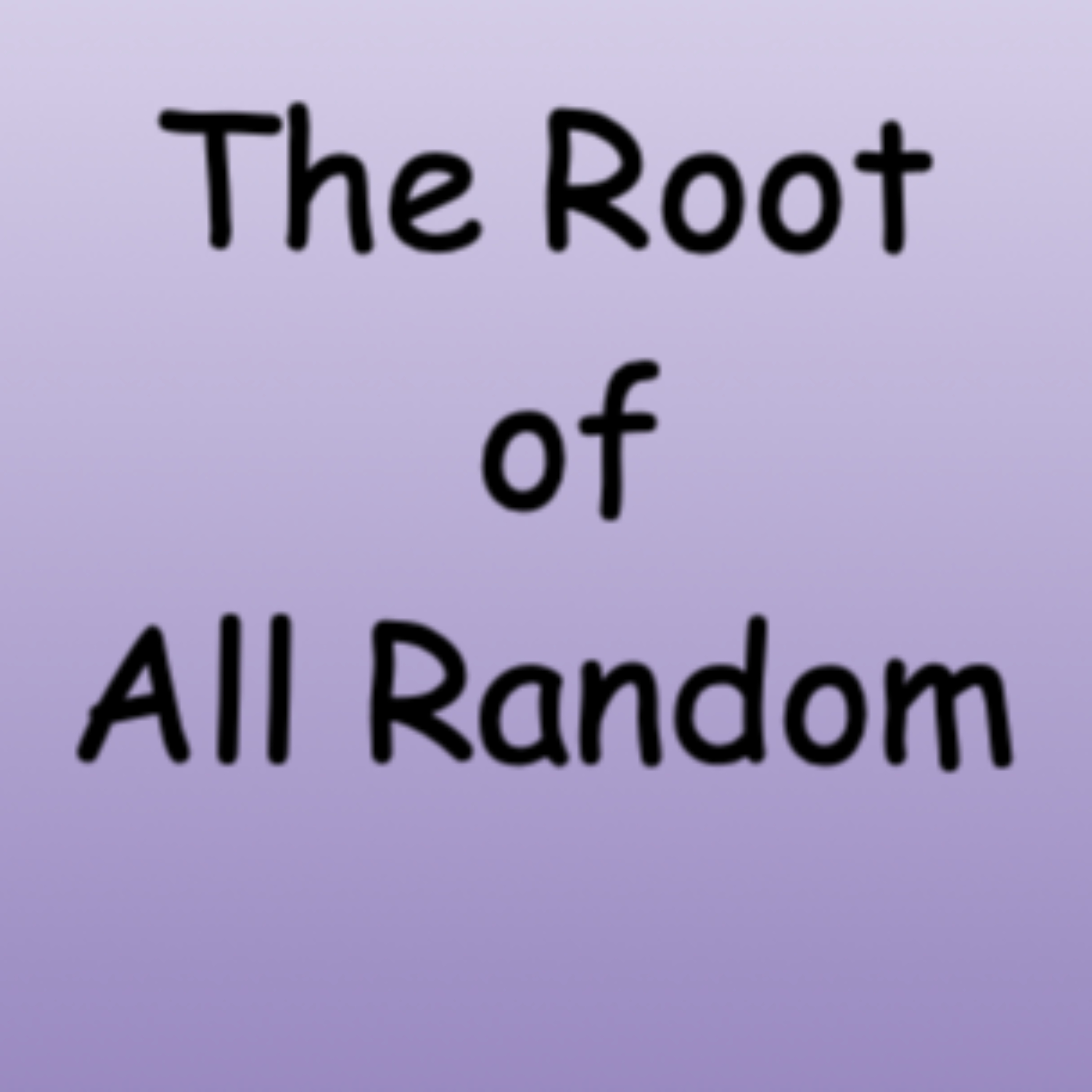 The Root of all Random