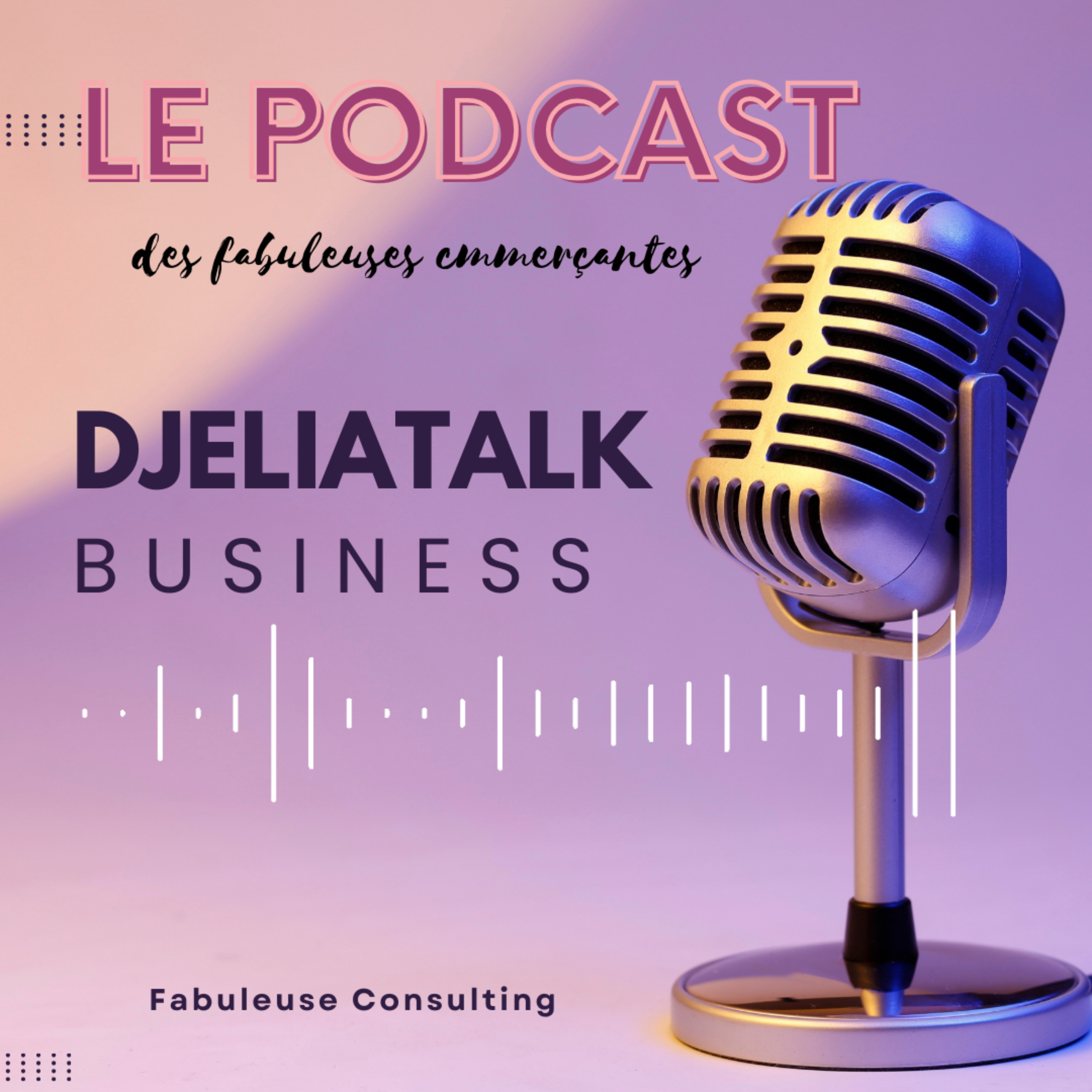 DJELIATALK Business