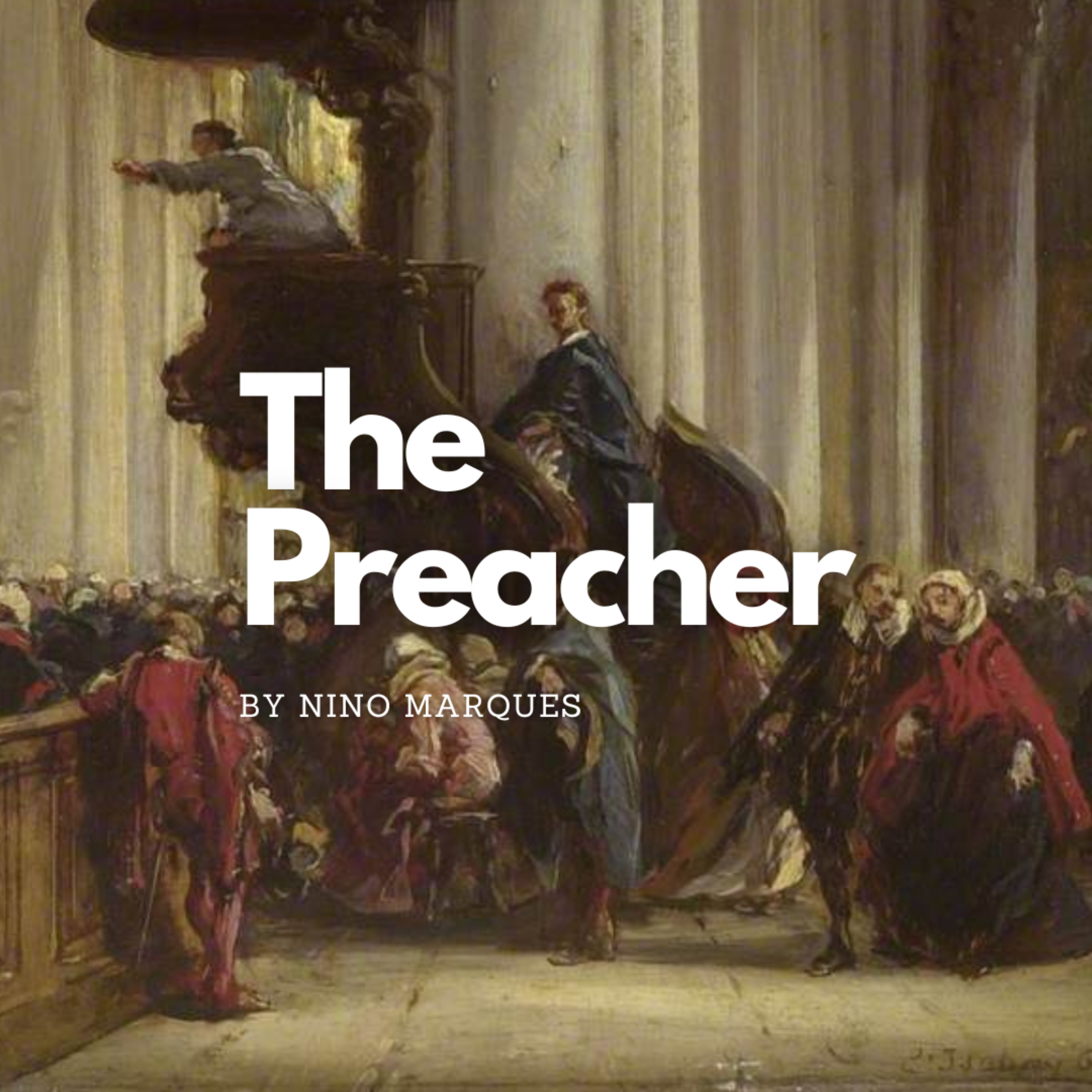The Preacher by Nino Marques podcast artwork