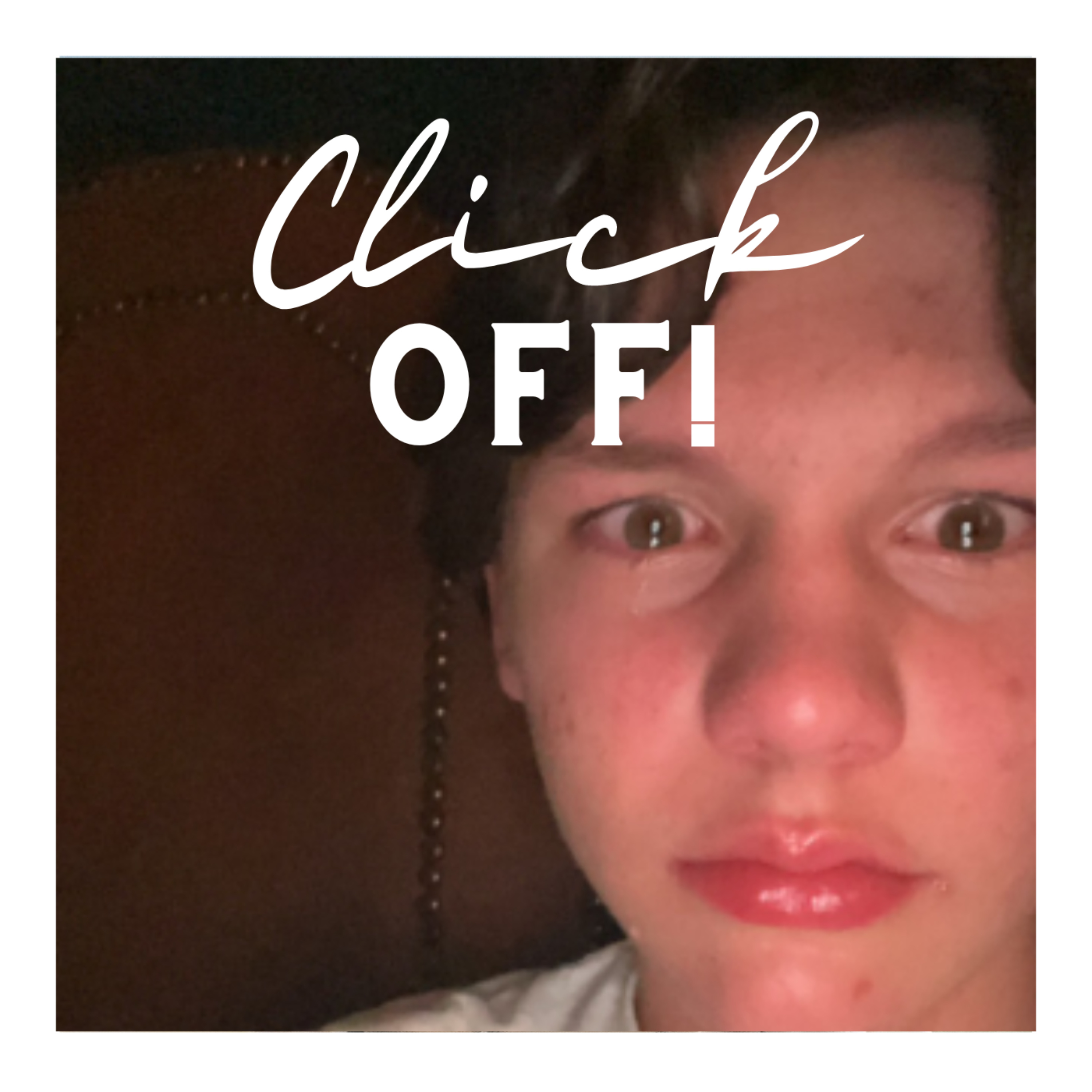 Click Off!