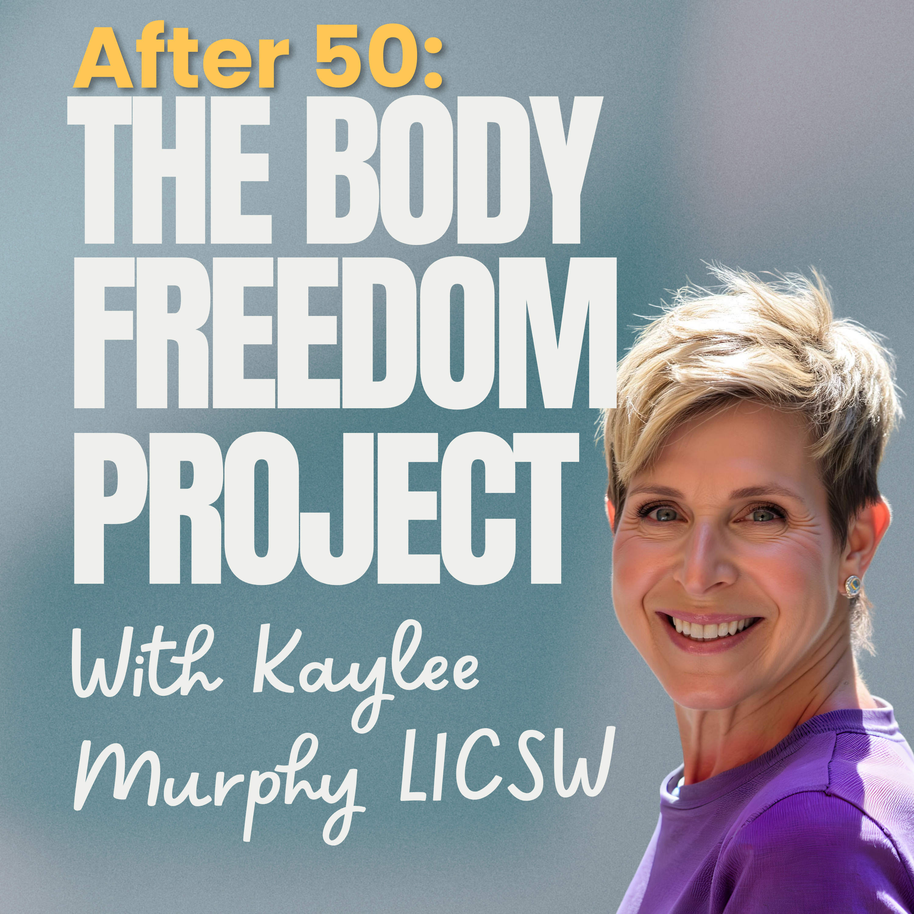 After 50: The Body Freedom Project