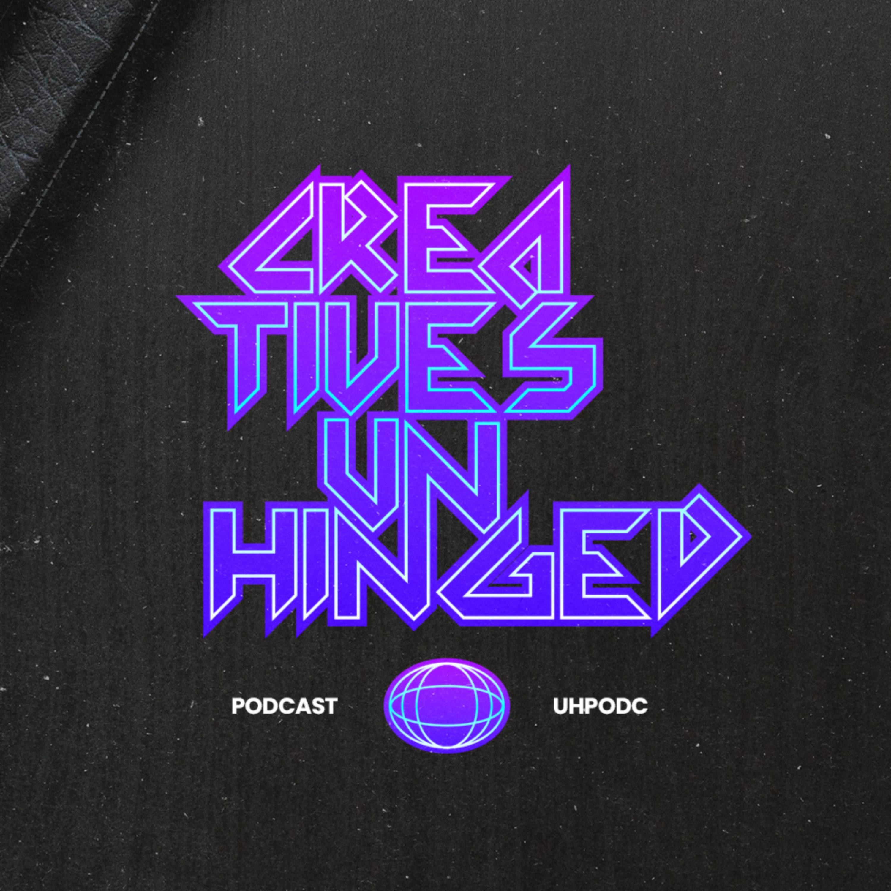 The Creatives Unhinged Podcast podcast artwork