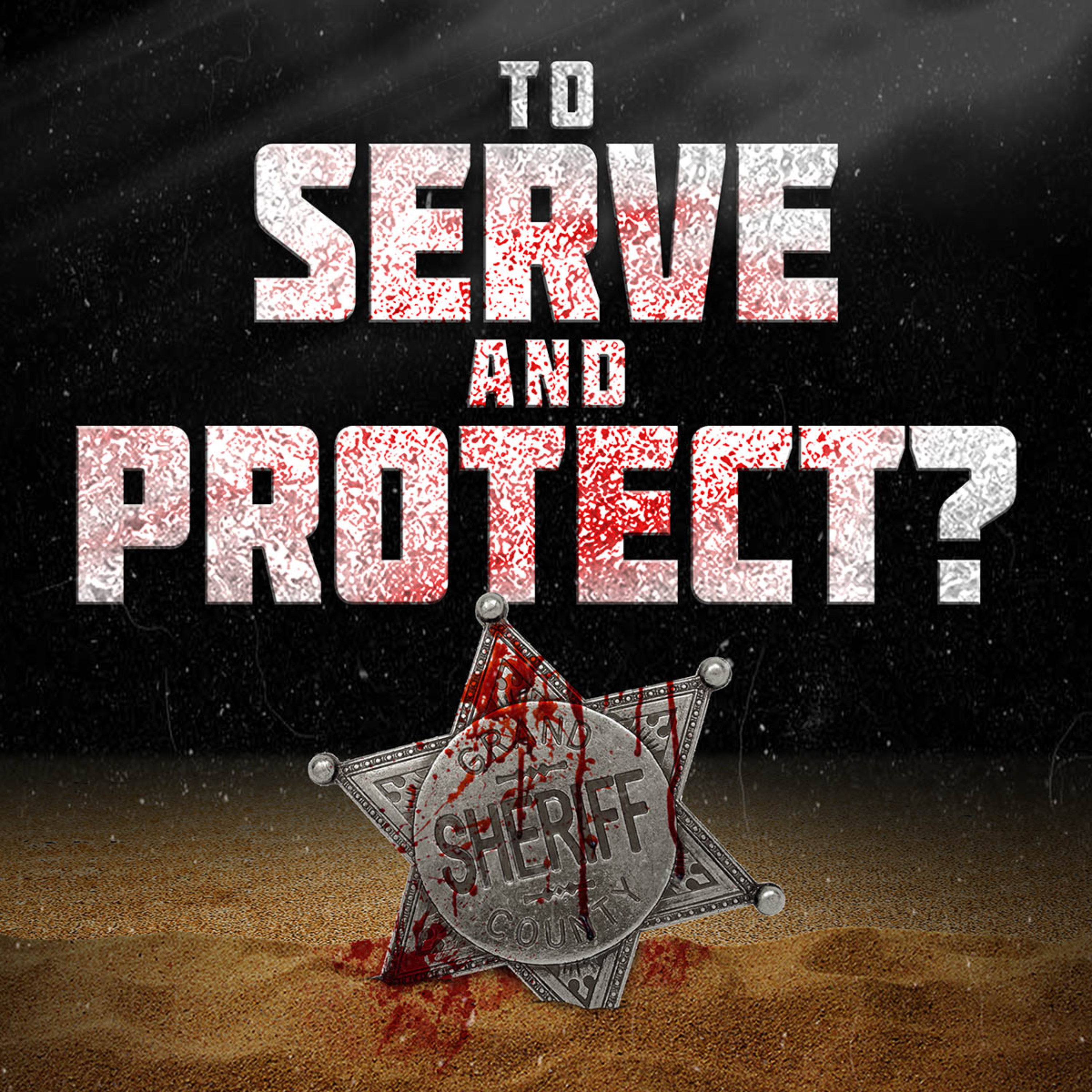 To Serve and Protect?