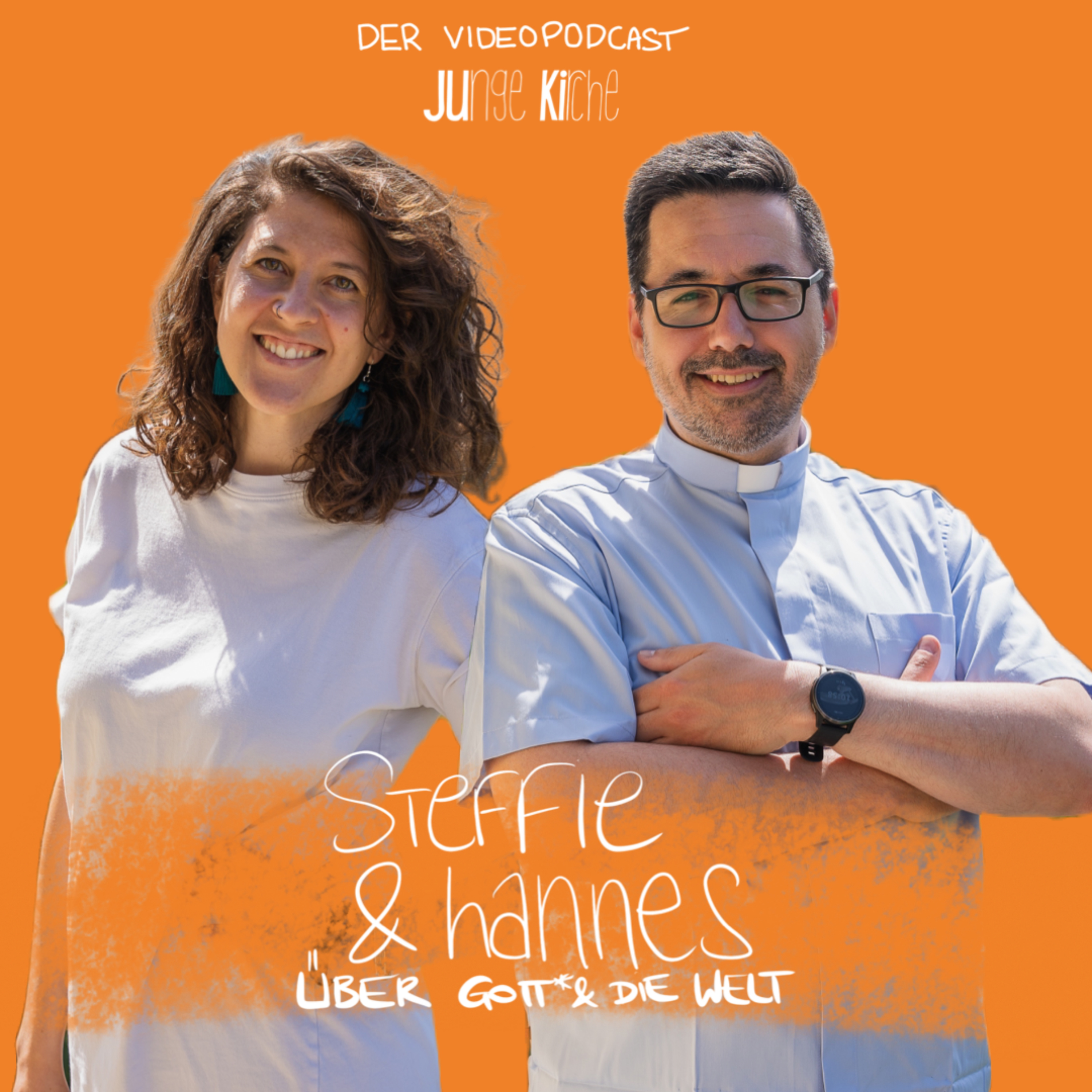 Steffie und Hannes - Über Gott* & die Welt podcast artwork