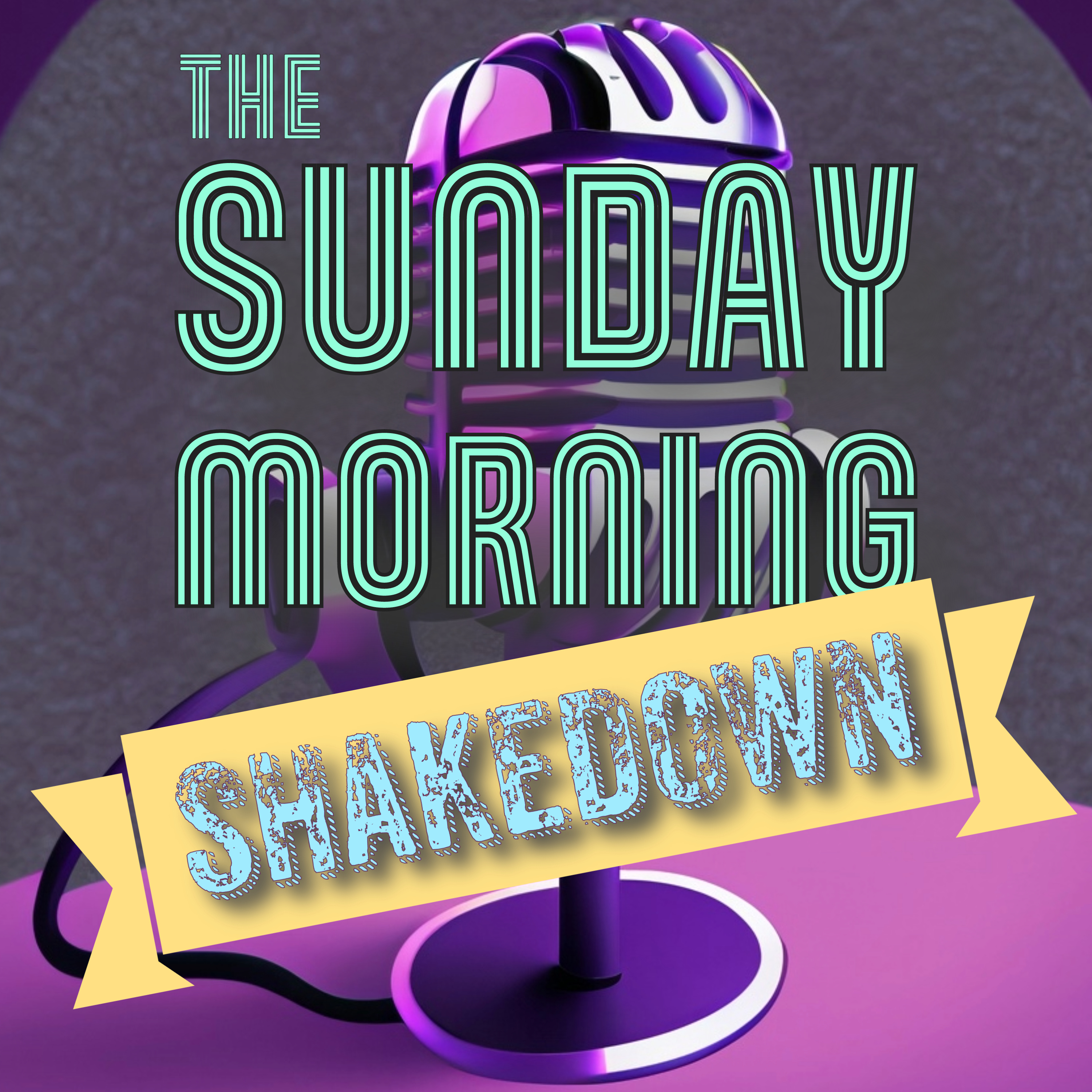 Sunday Morning Shakedown podcast artwork