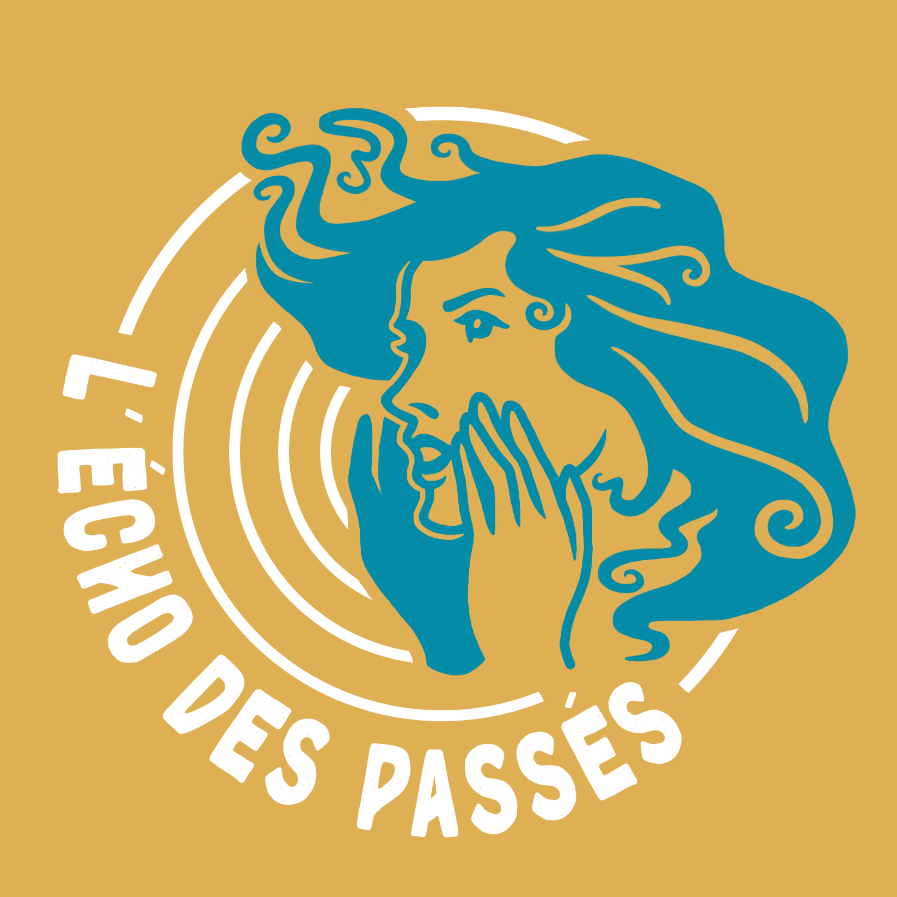 L\'Écho des Passés