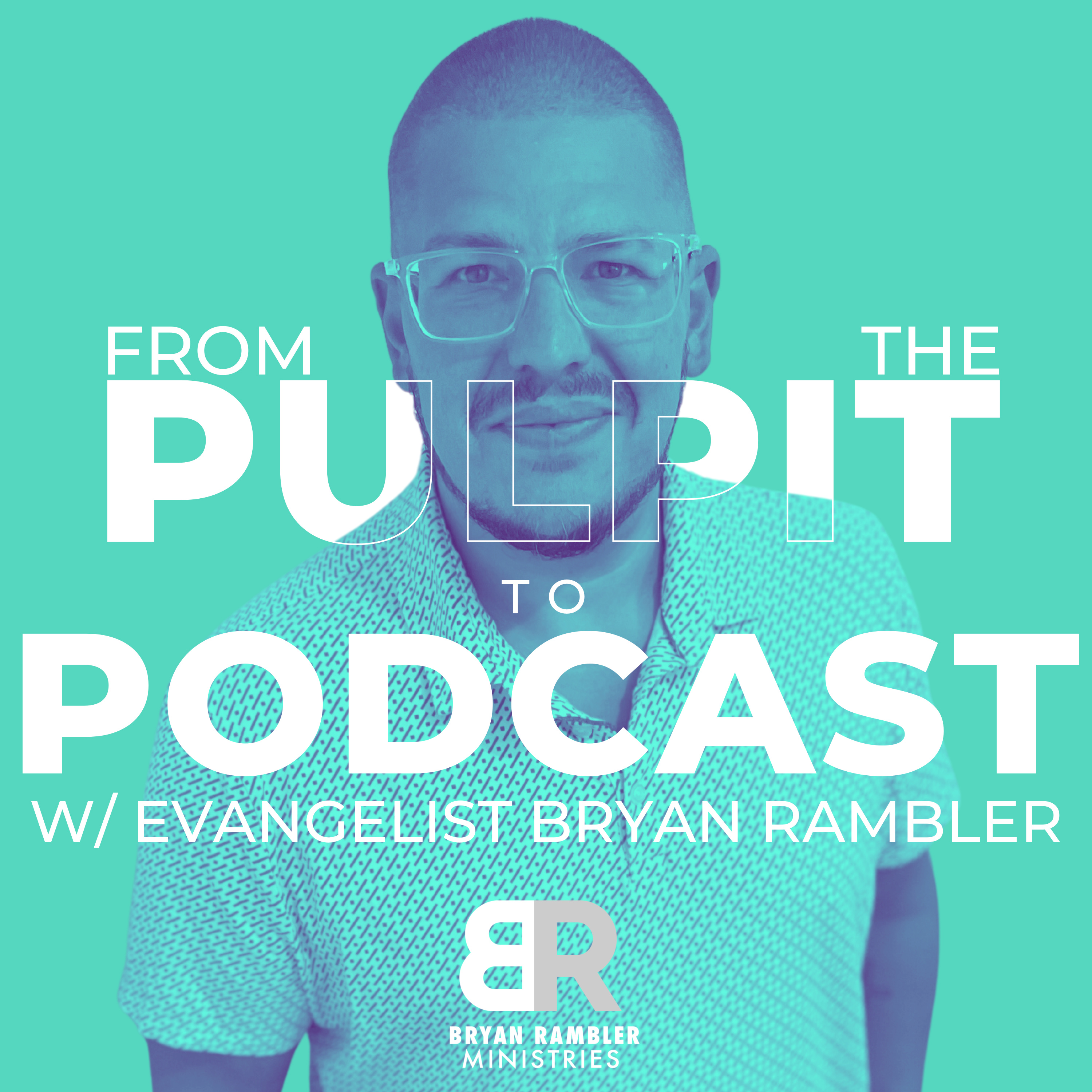 From Pulpit to Podcast