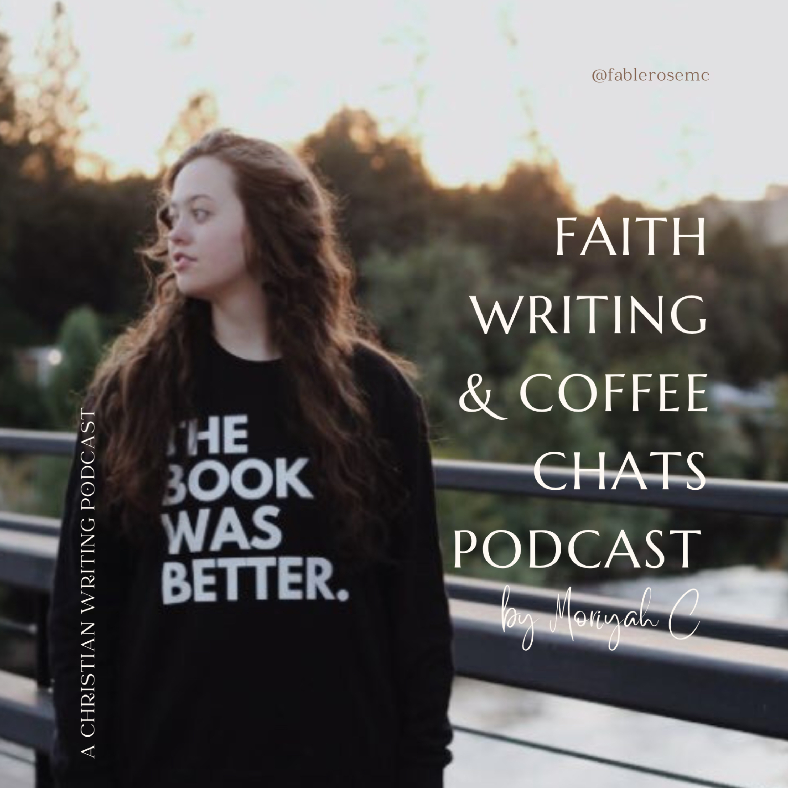 Faith, Writing and Coffee Chats Podcast
