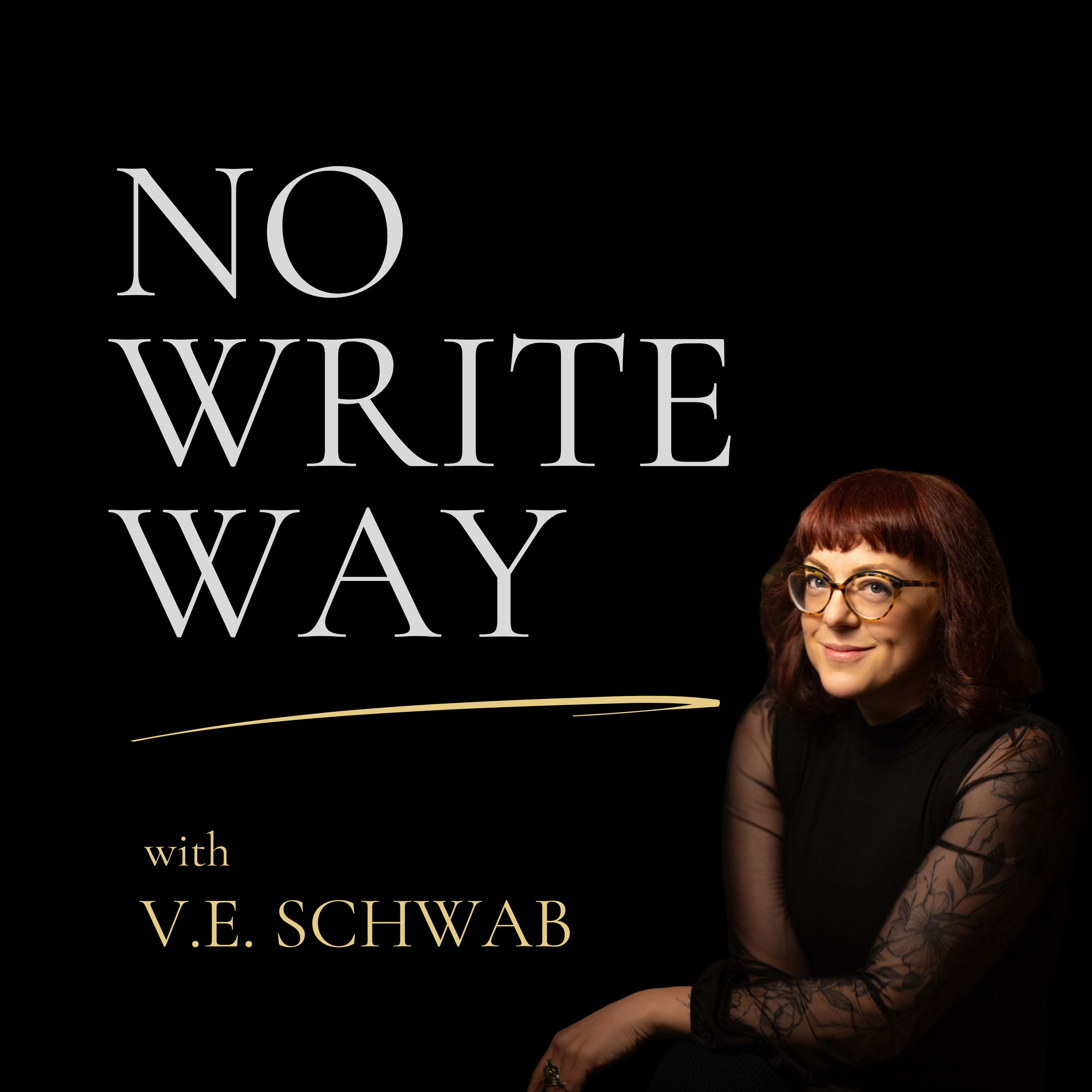 No Write Way with V. E. Schwab Artwork
