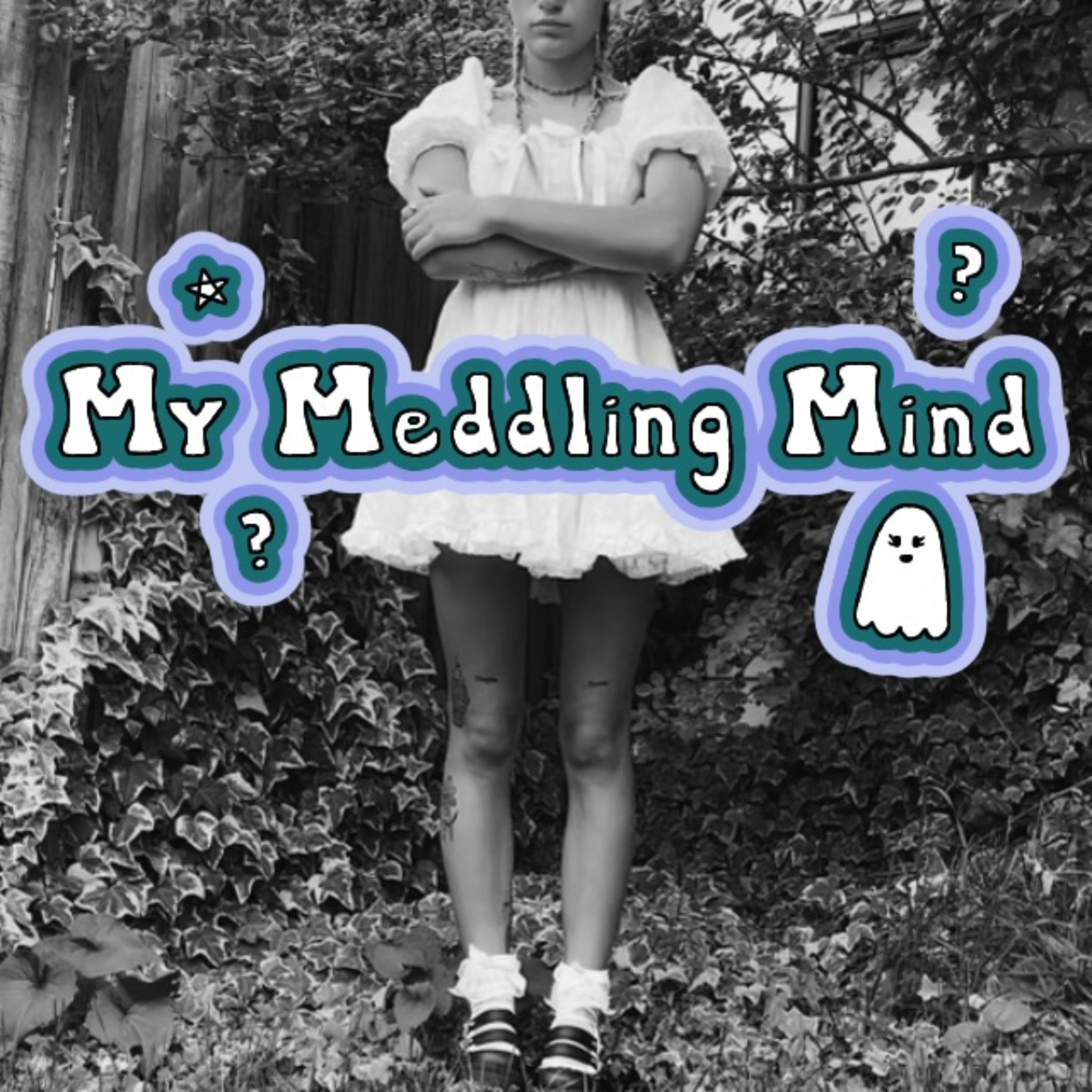 My Meddling Mind podcast artwork