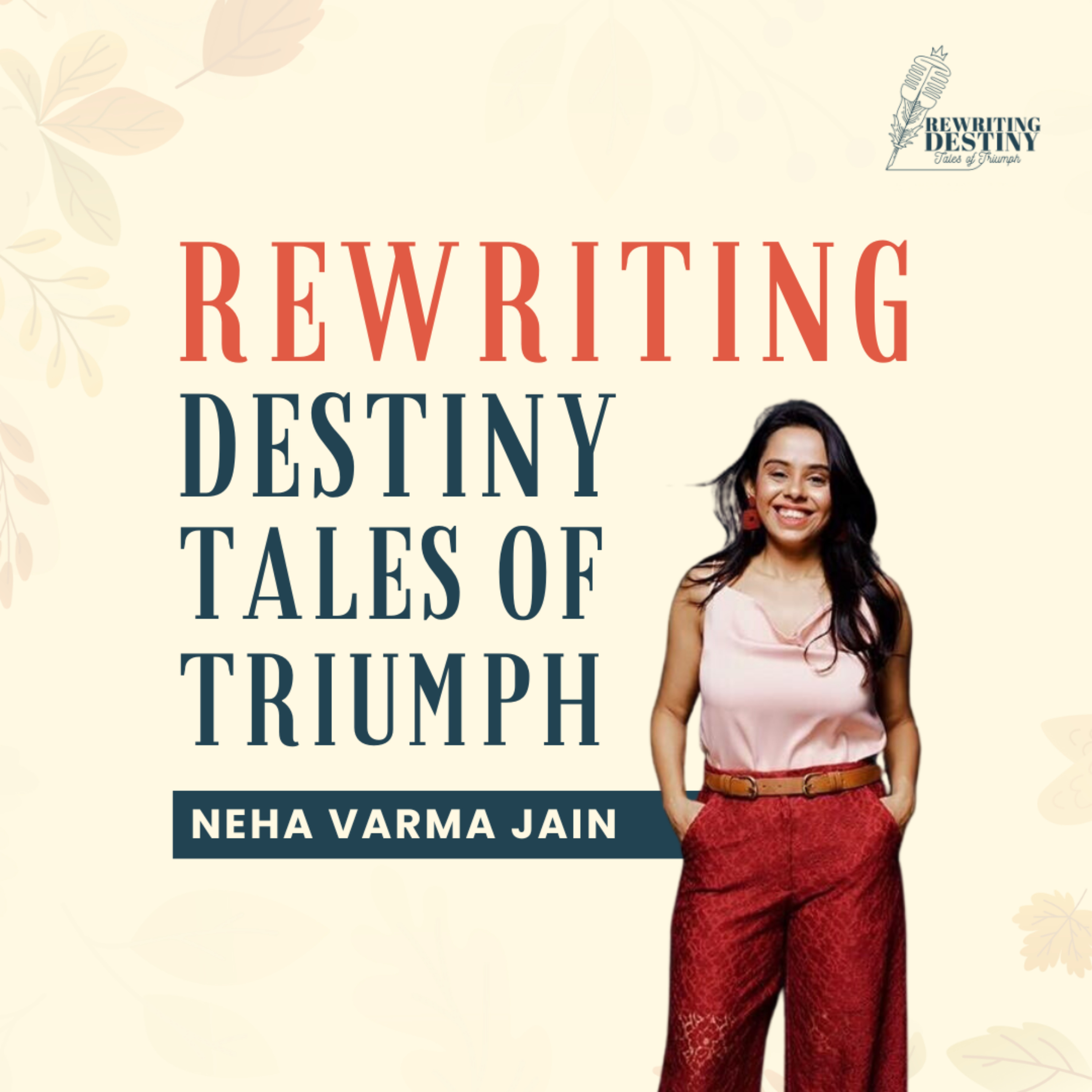 Rewriting Destiny: Tales of Triumph podcast artwork