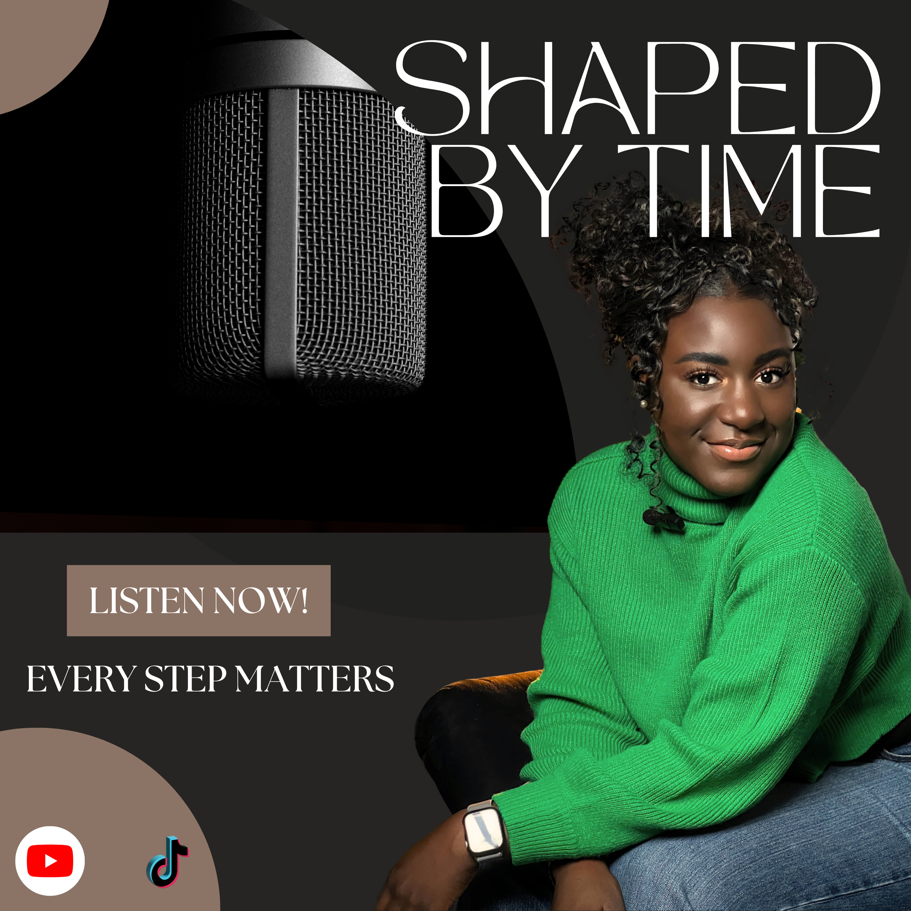 Shaped by Time