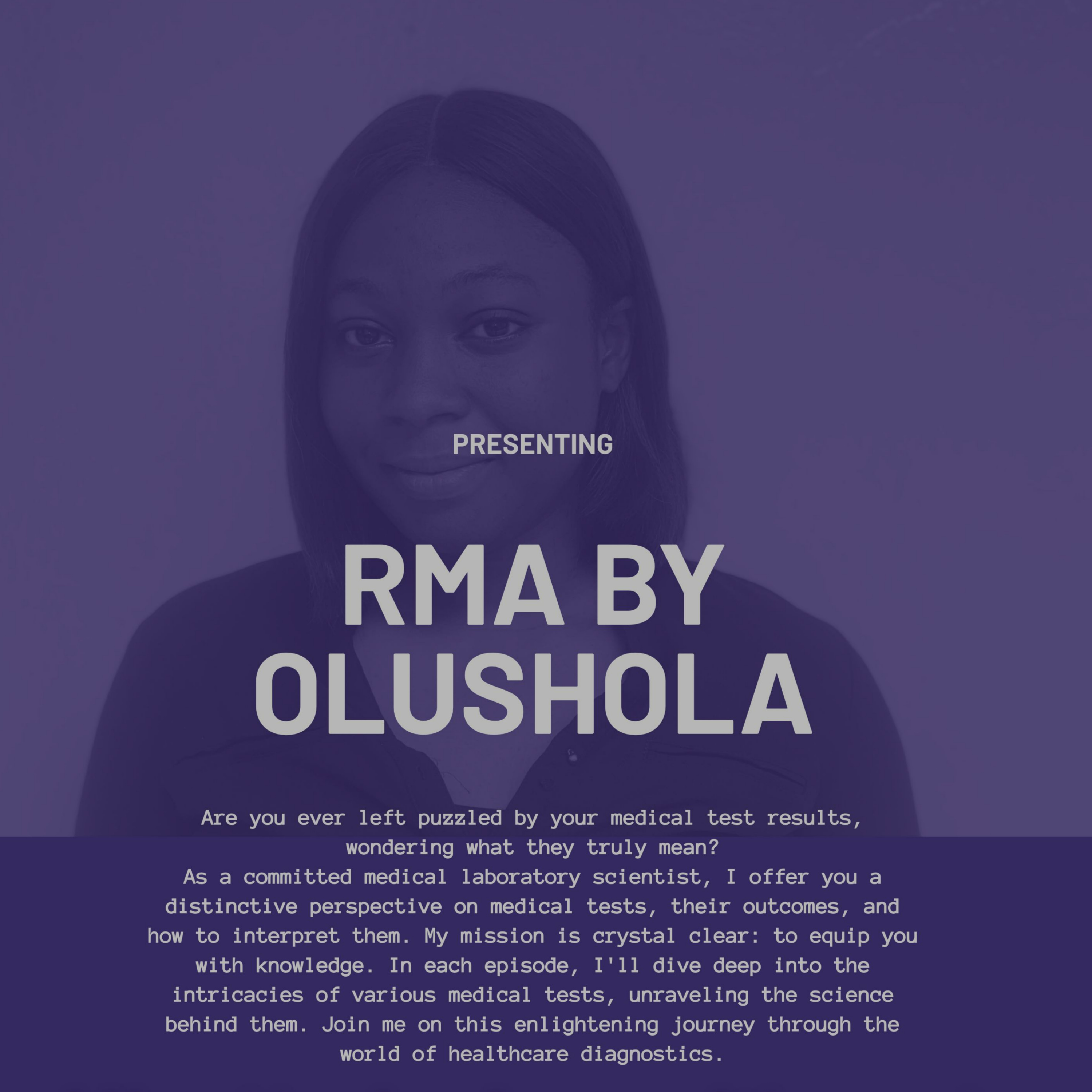 Raising Medical Awareness (RMA) by MLS Olushola 🧪 🥼. podcast artwork