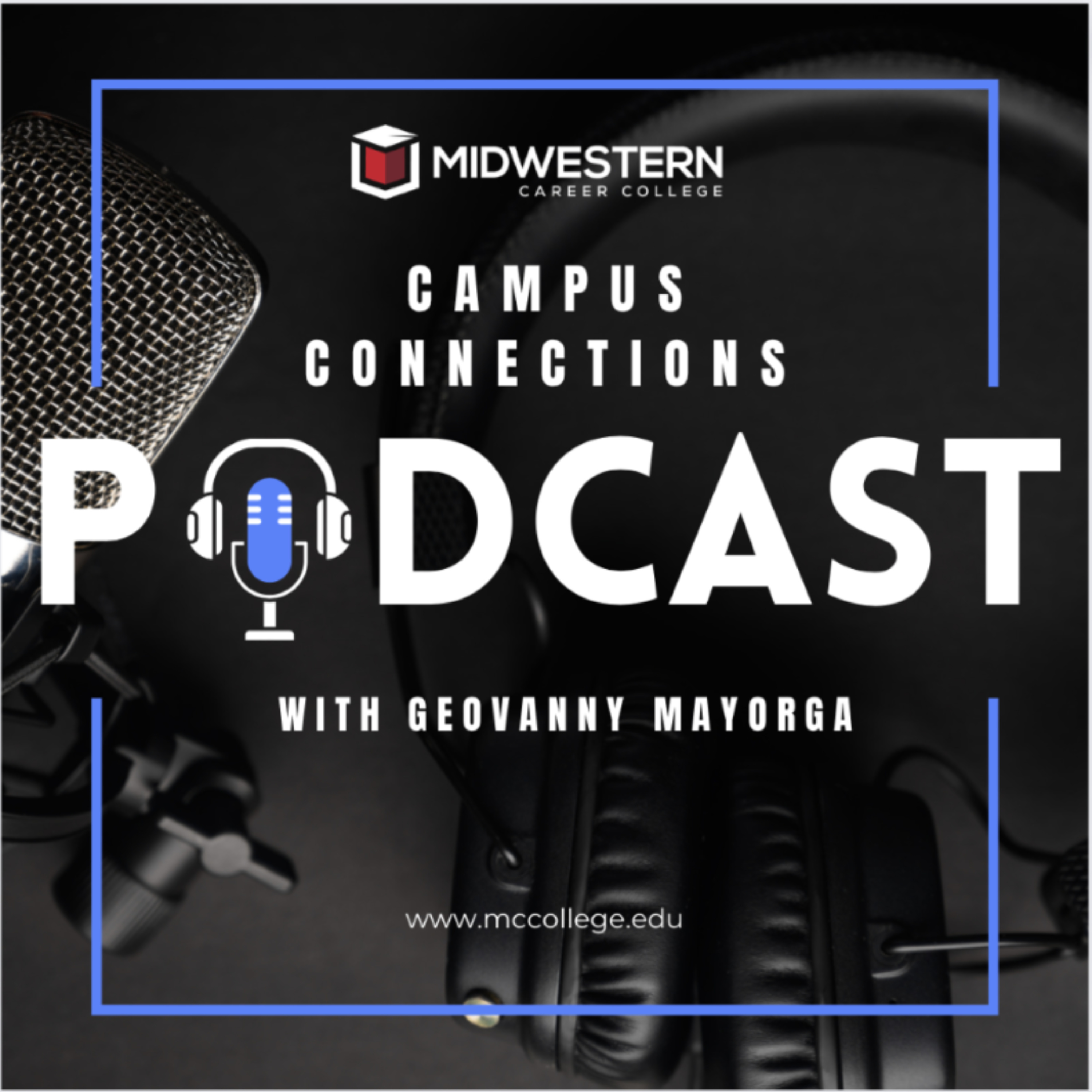 Campus Connections with Geovanny Mayorga