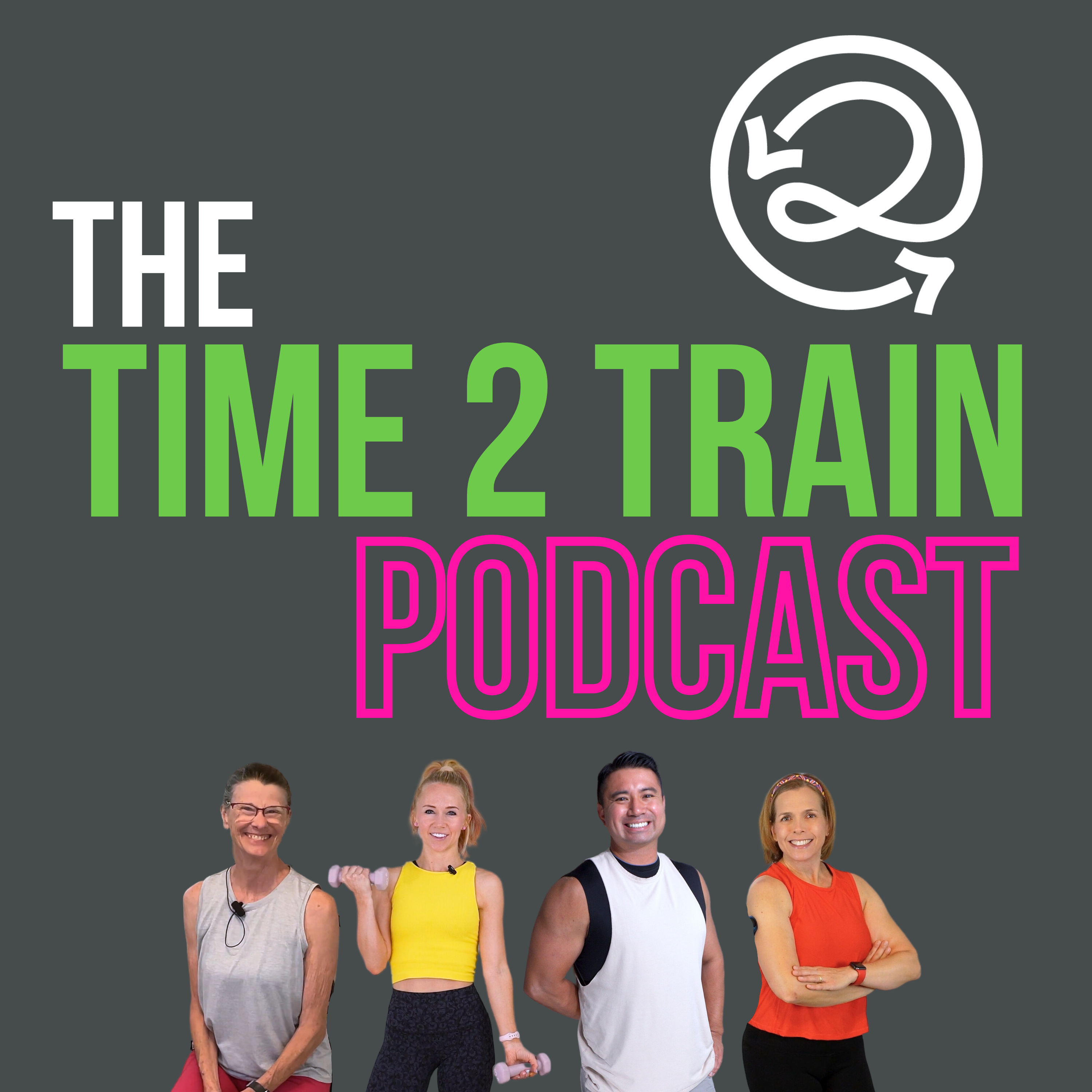 Time 2 Train Podcast