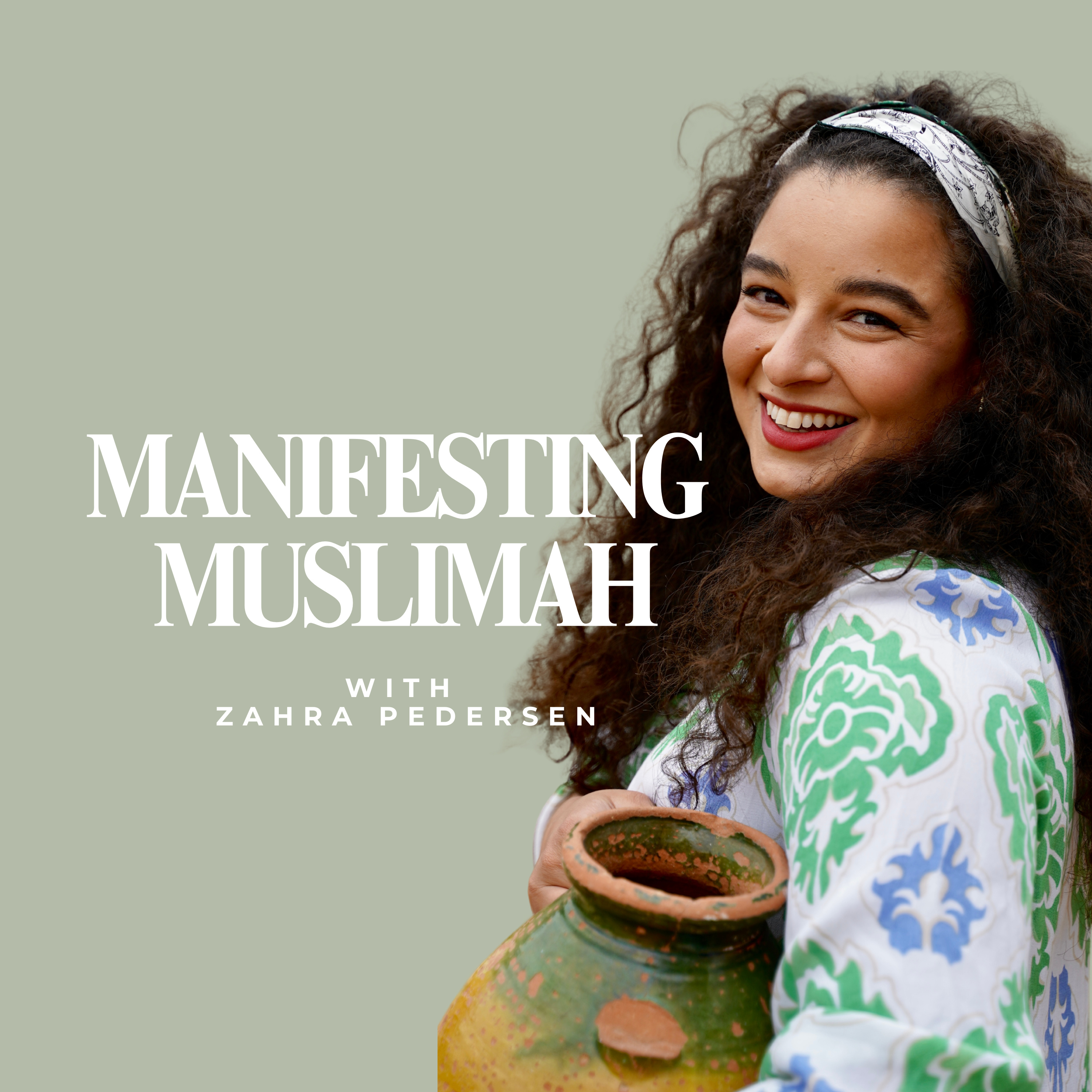 Manifesting Muslimah