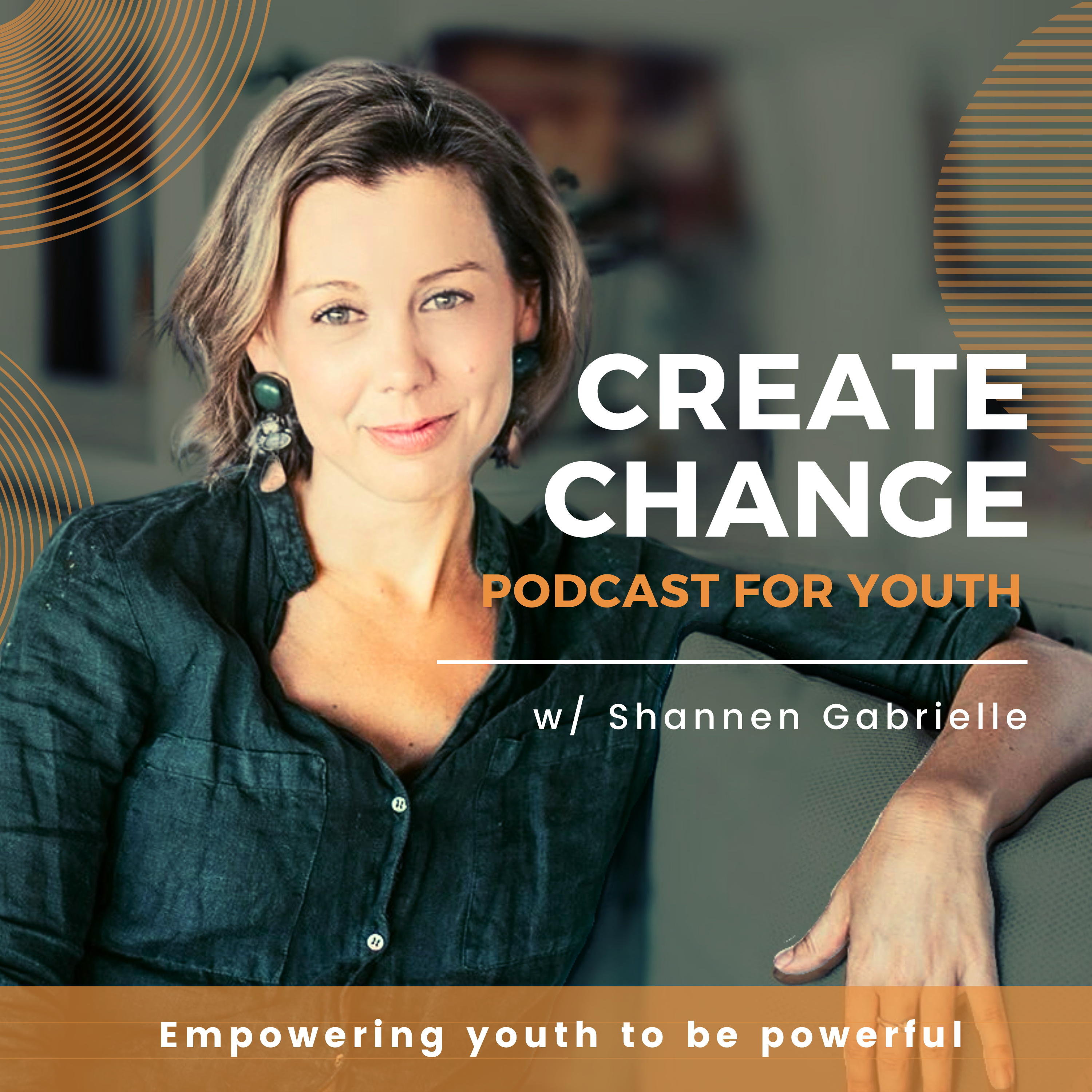 Create Change Podcast for Youth