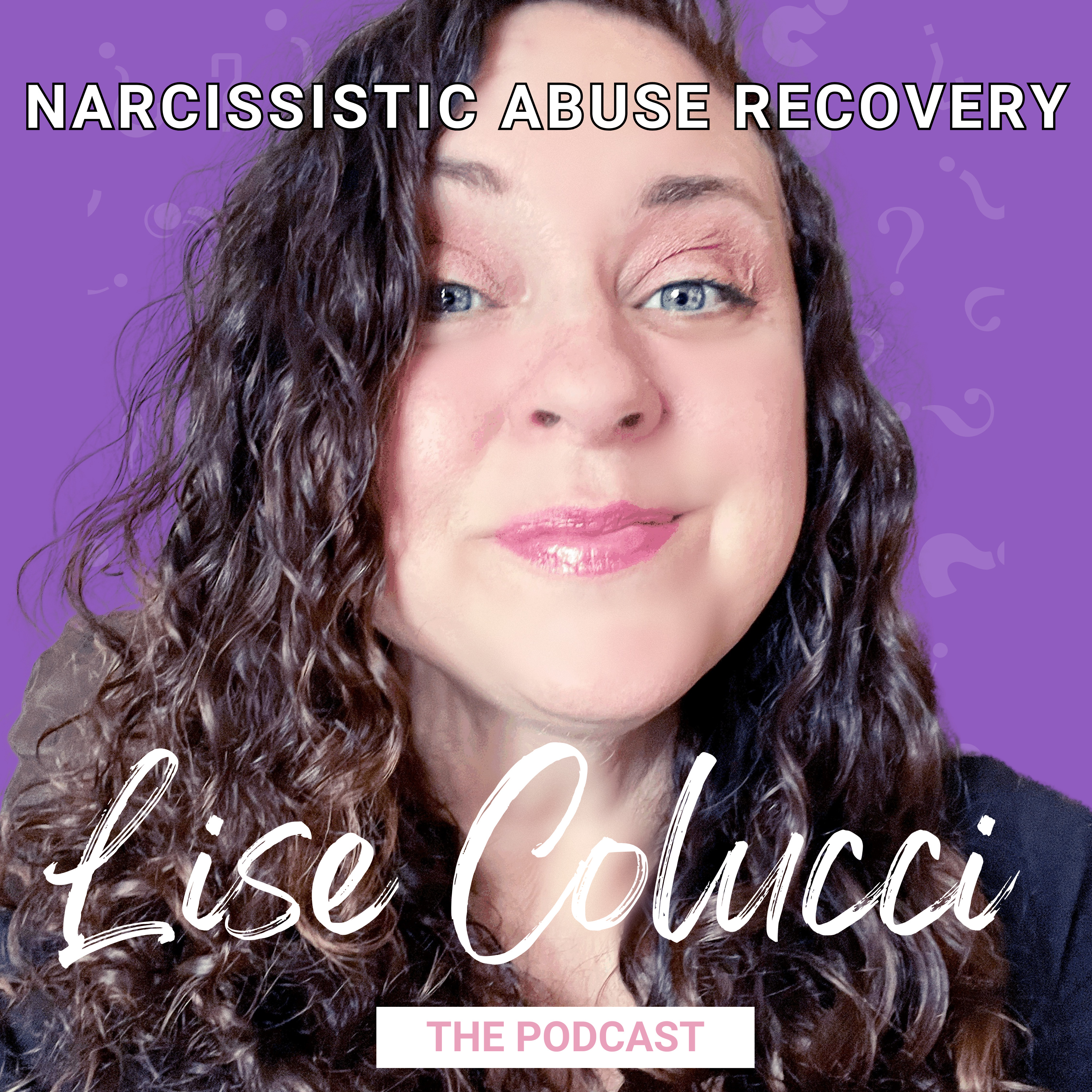 Lise Colucci-Narcissistic Abuse Recovery