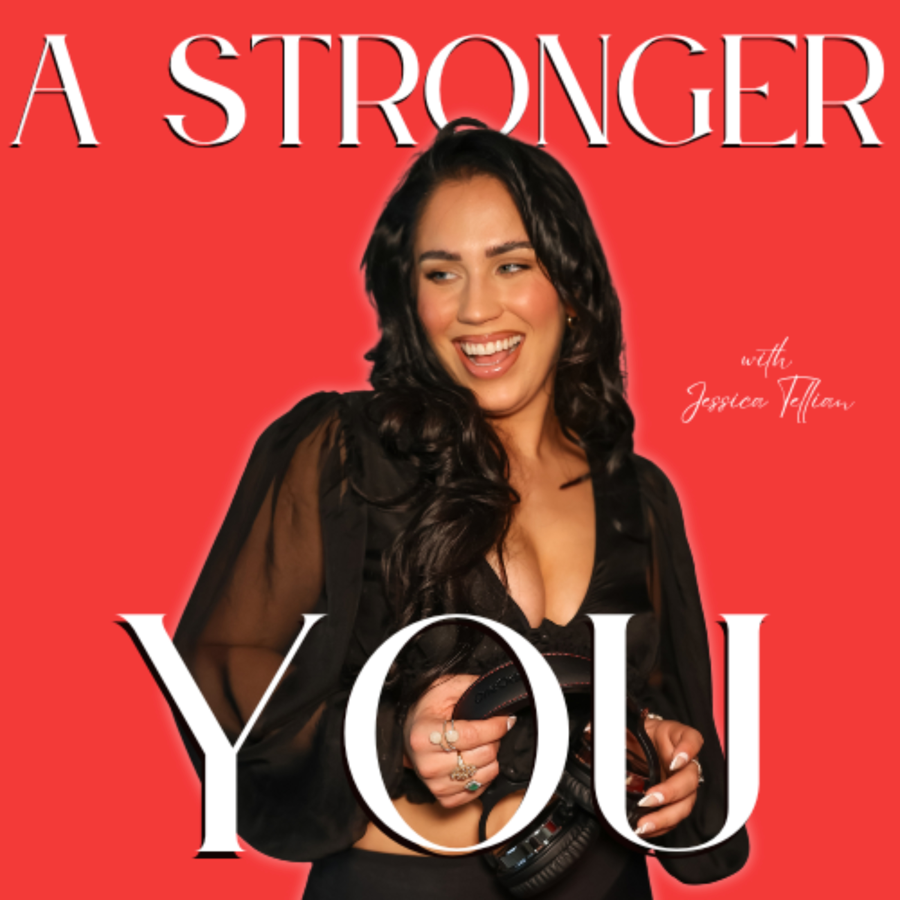 A Stronger You: Manifestation & Mindset