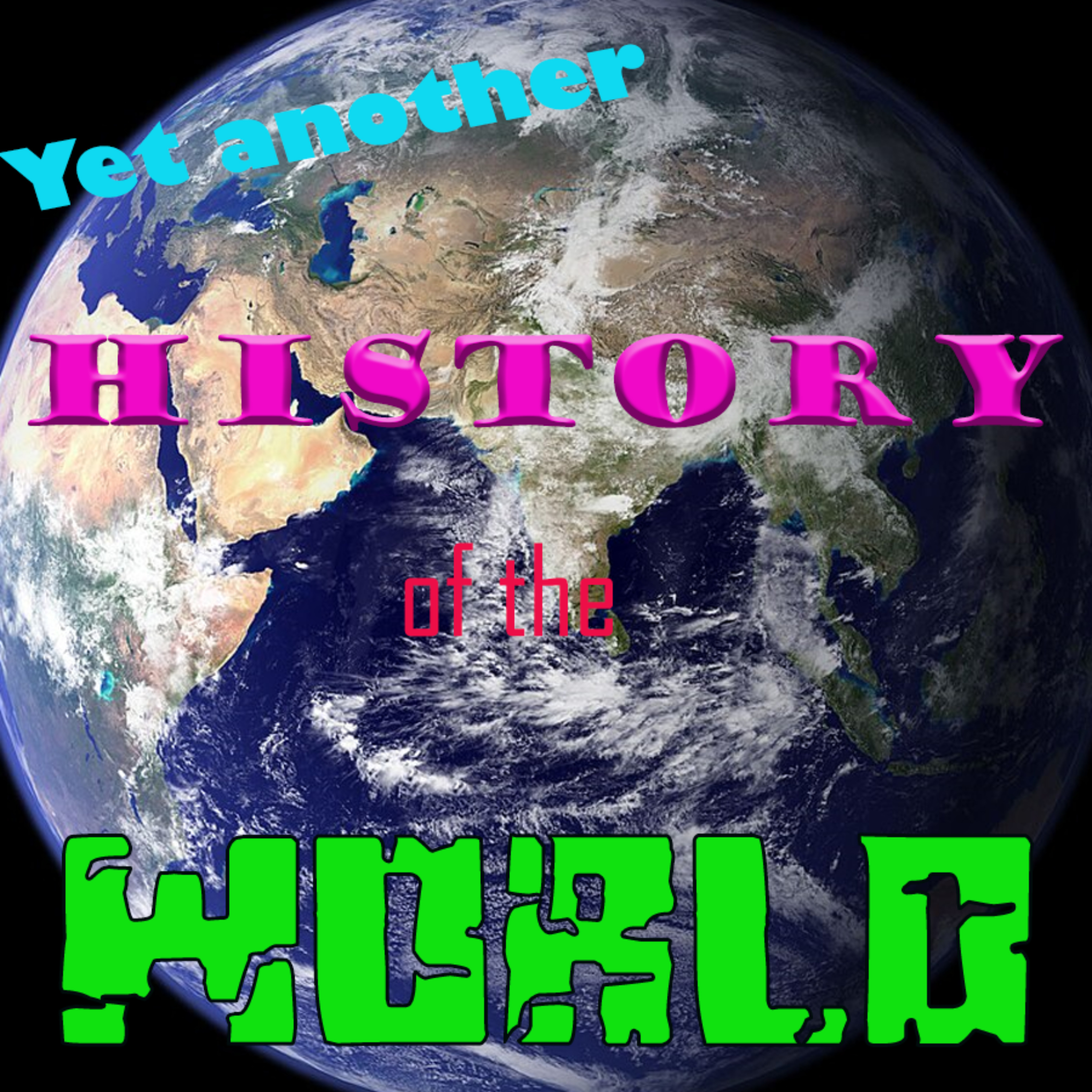 Yet Another History of the World