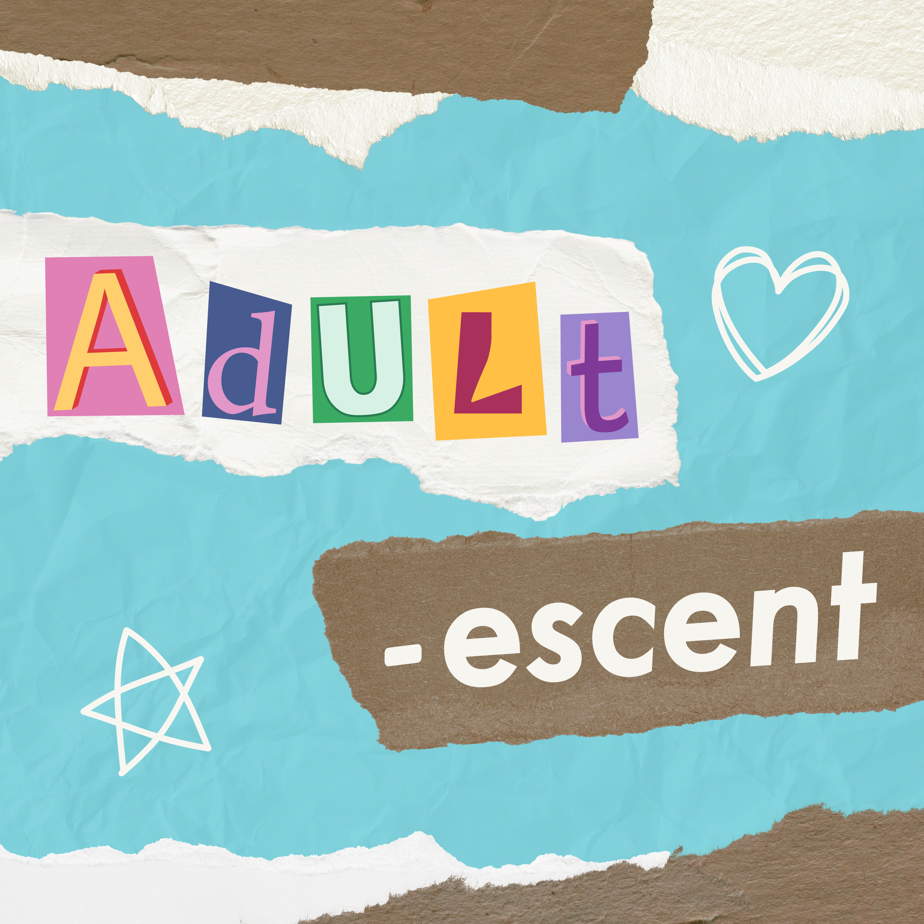 Adultescent Adultescent